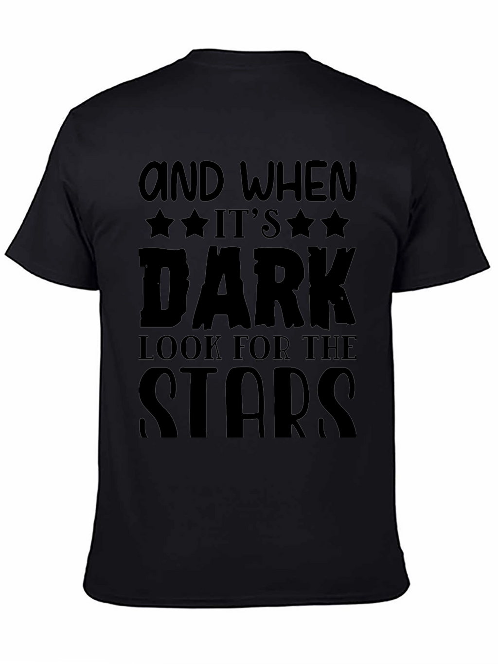 Inspirational Look for the Stars Black T-Shirt
