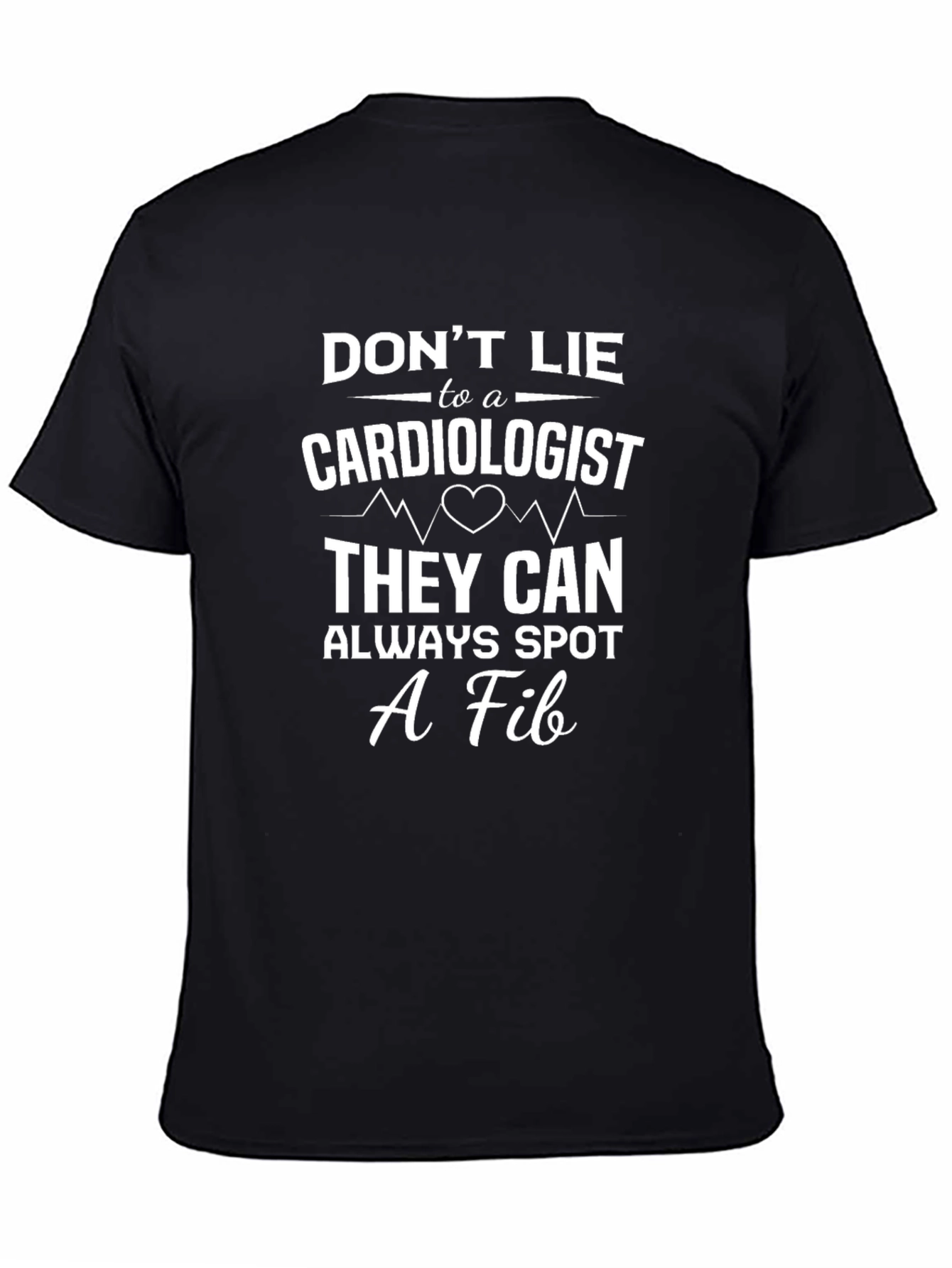 Cardiologist Fib T-Shirt