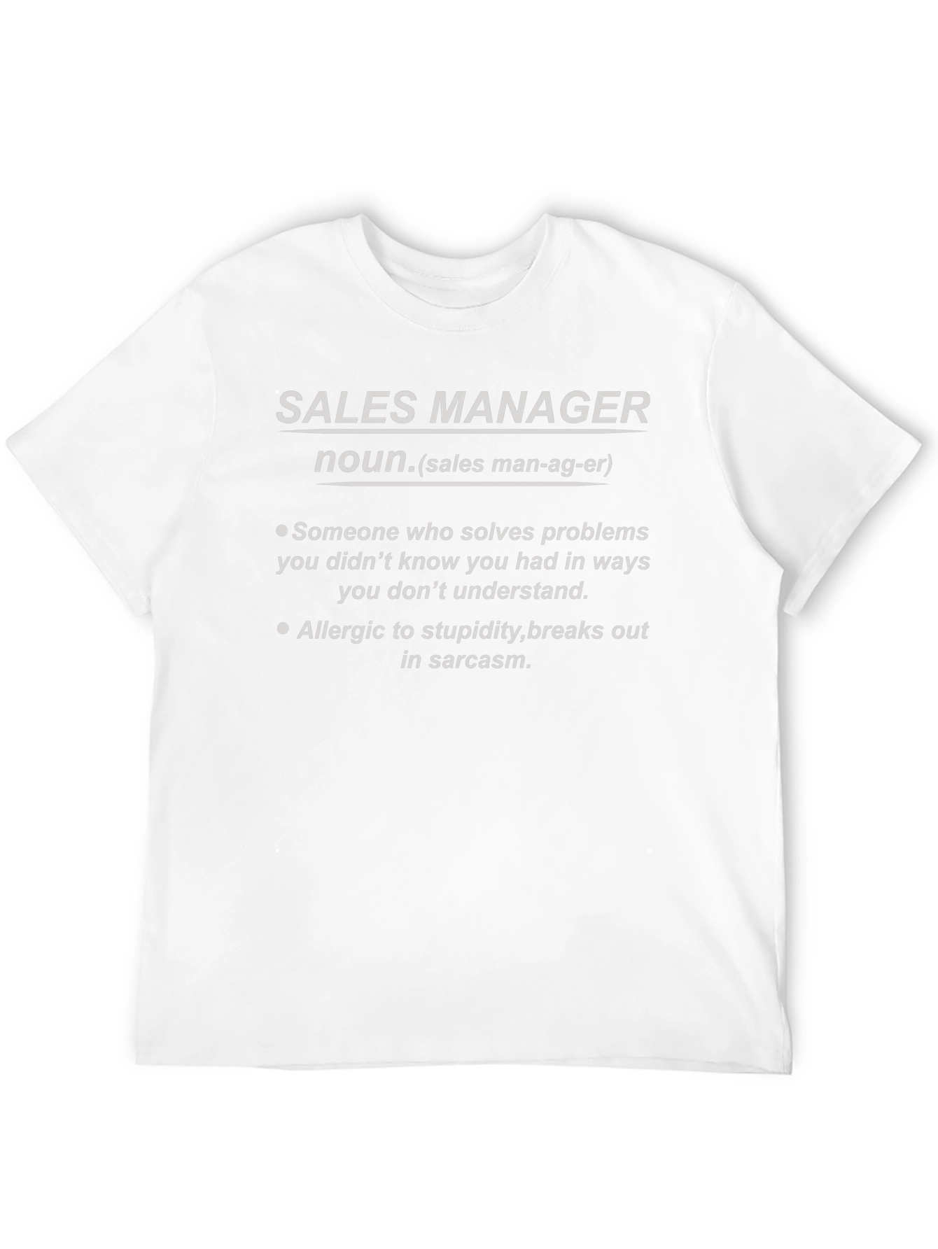 Sales Manager Definition T-Shirt Funny Sarcastic Gift