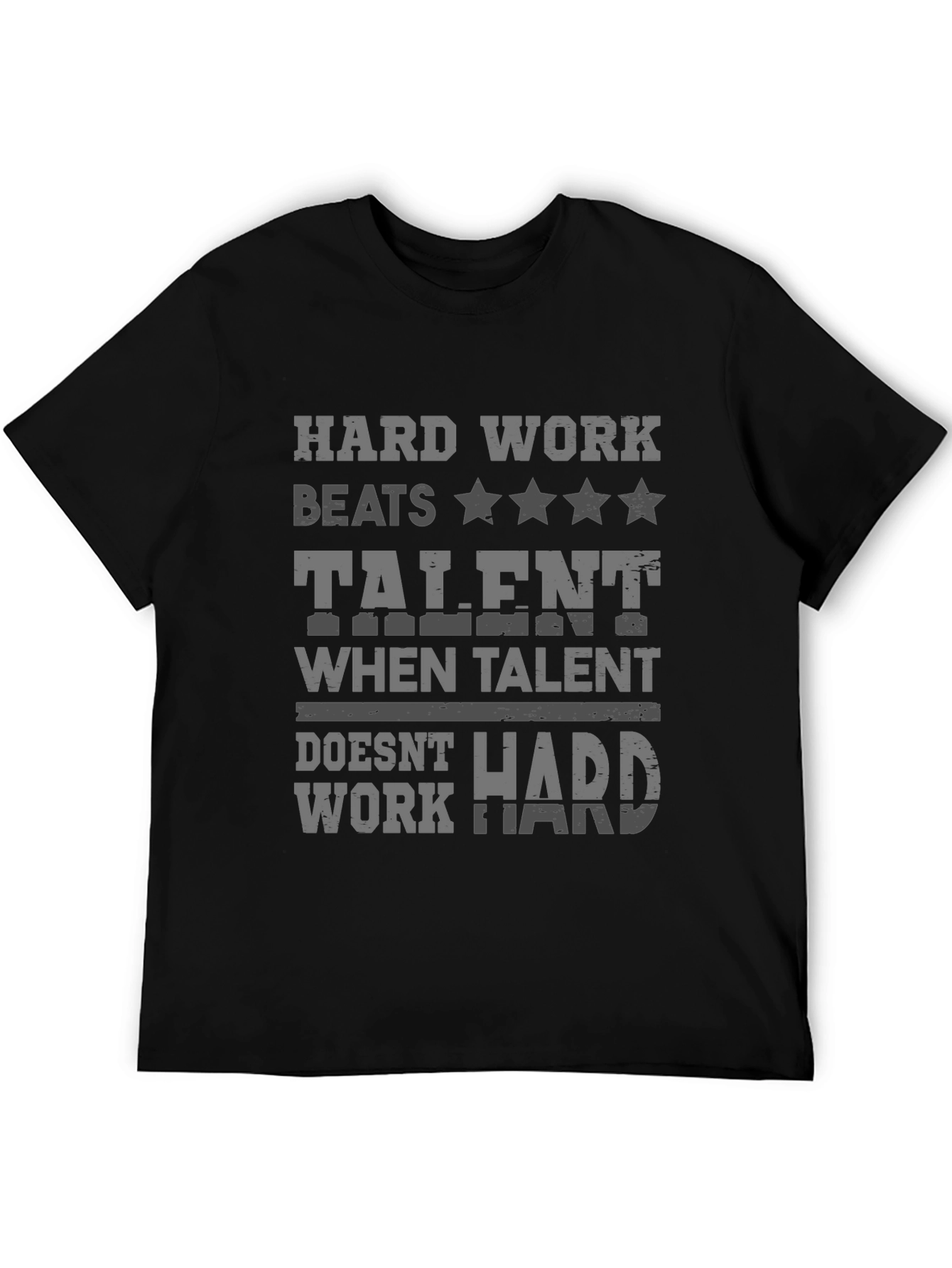 Hard Work Beats Talent T-Shirt