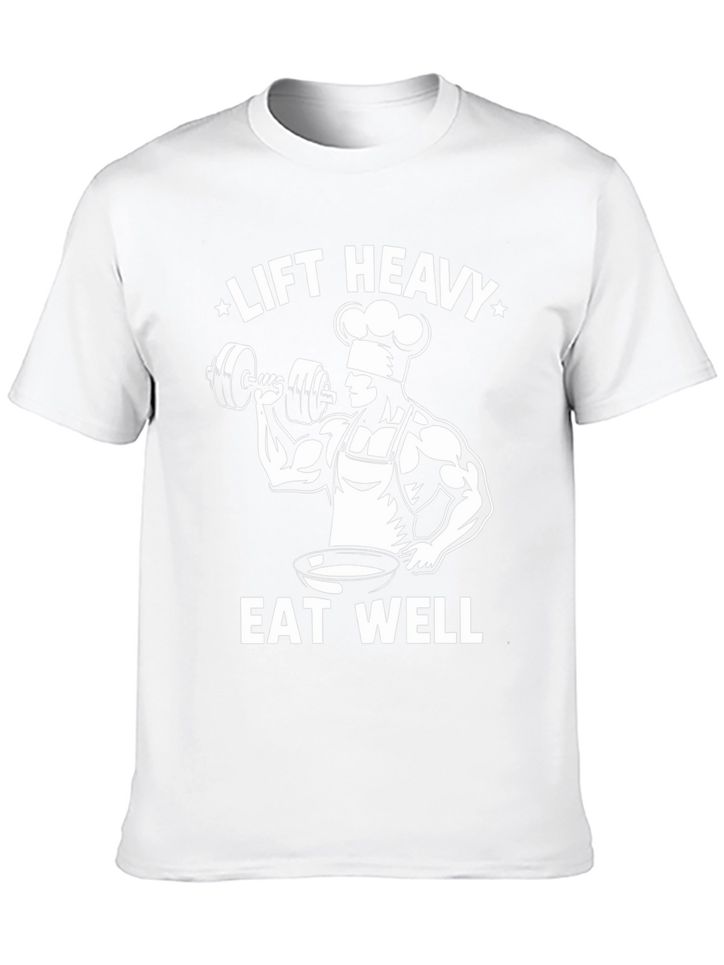 Lift Heavy Eat Well T-Shirt