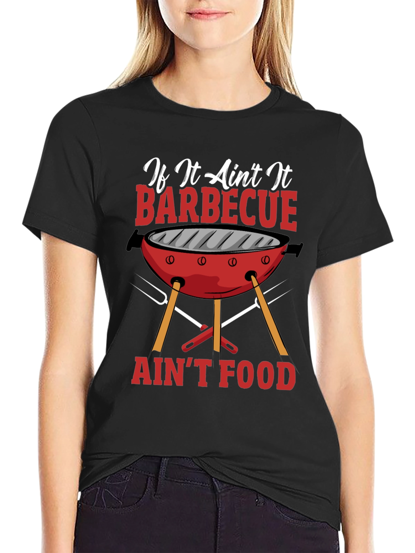 BBQ T-Shirt - If It Aint BBQ It Aint Food