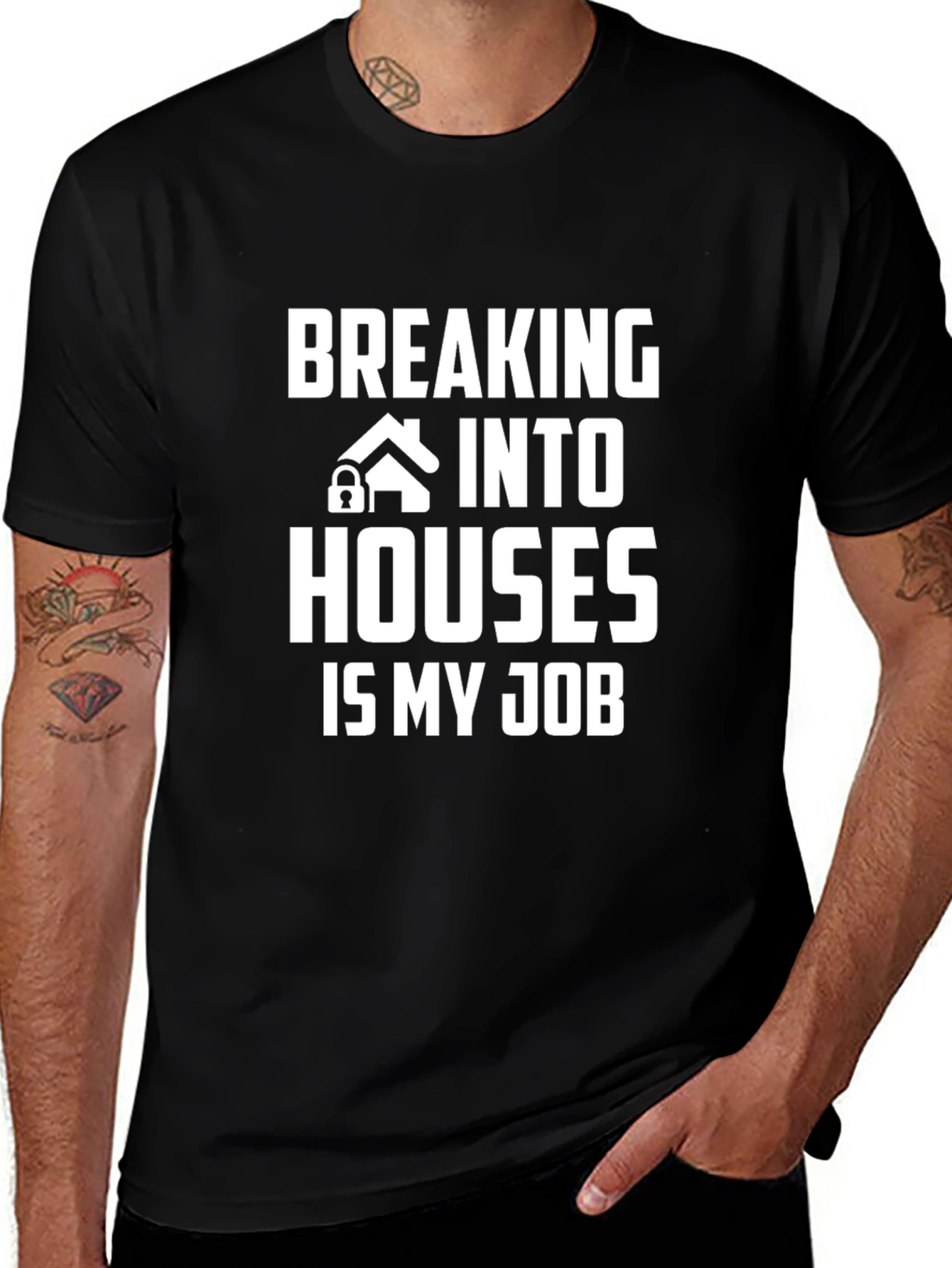 Breaking Into Houses Is My Job T-Shirt