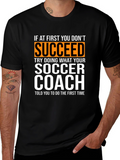 Soccer Coach T-Shirt: Funny Inspirational Gift