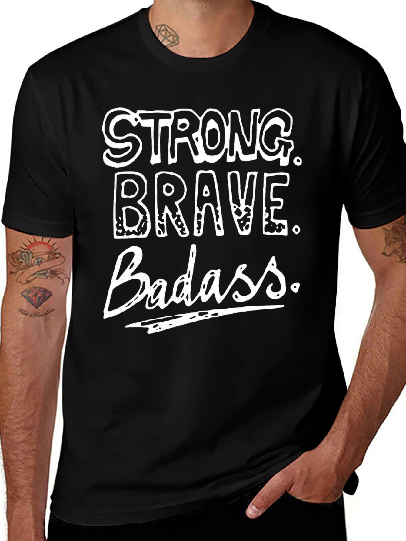 Strong Brave Badass Graphic T-Shirt