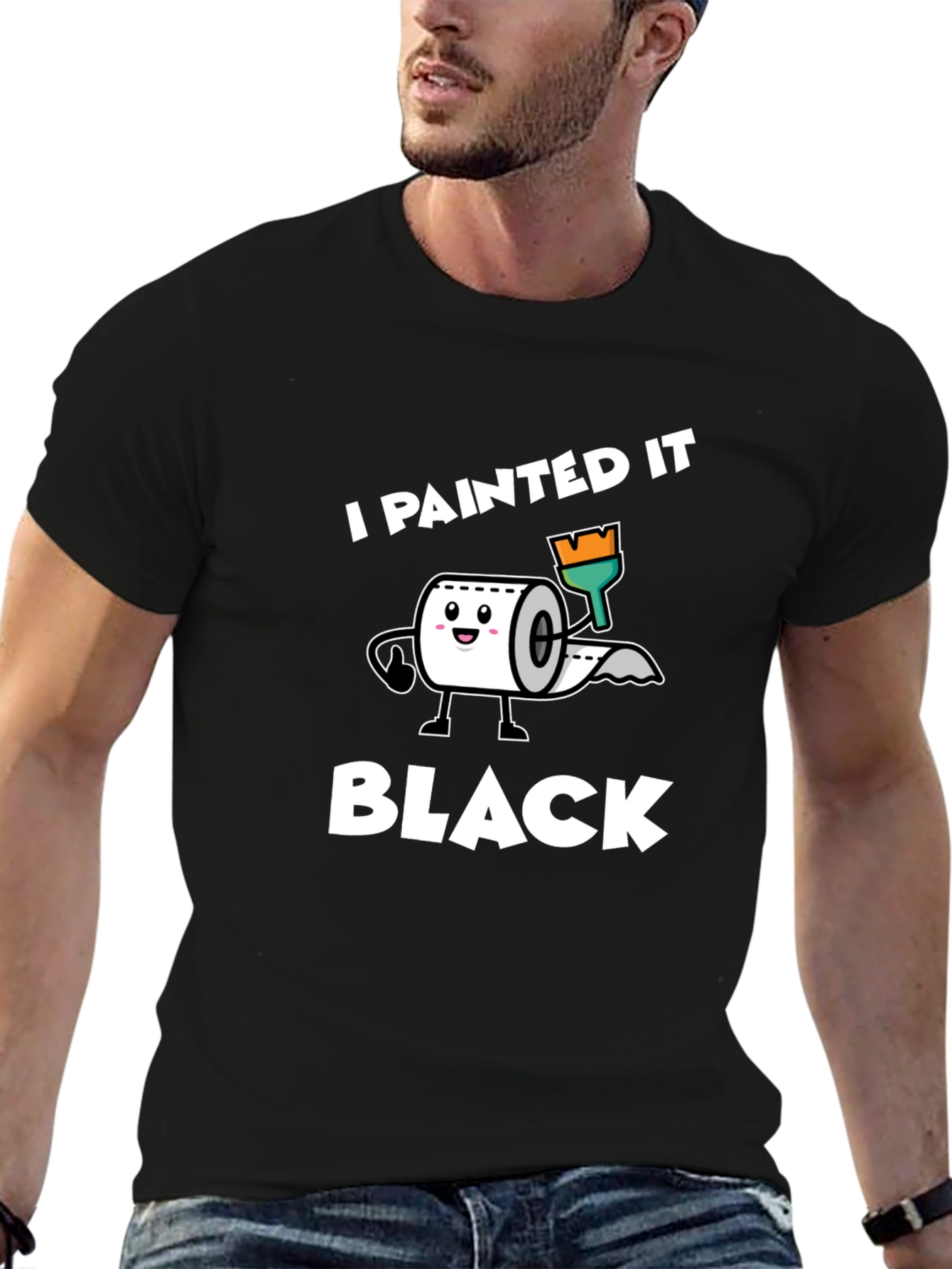 I Painted it Black Toilet Paper T-Shirt