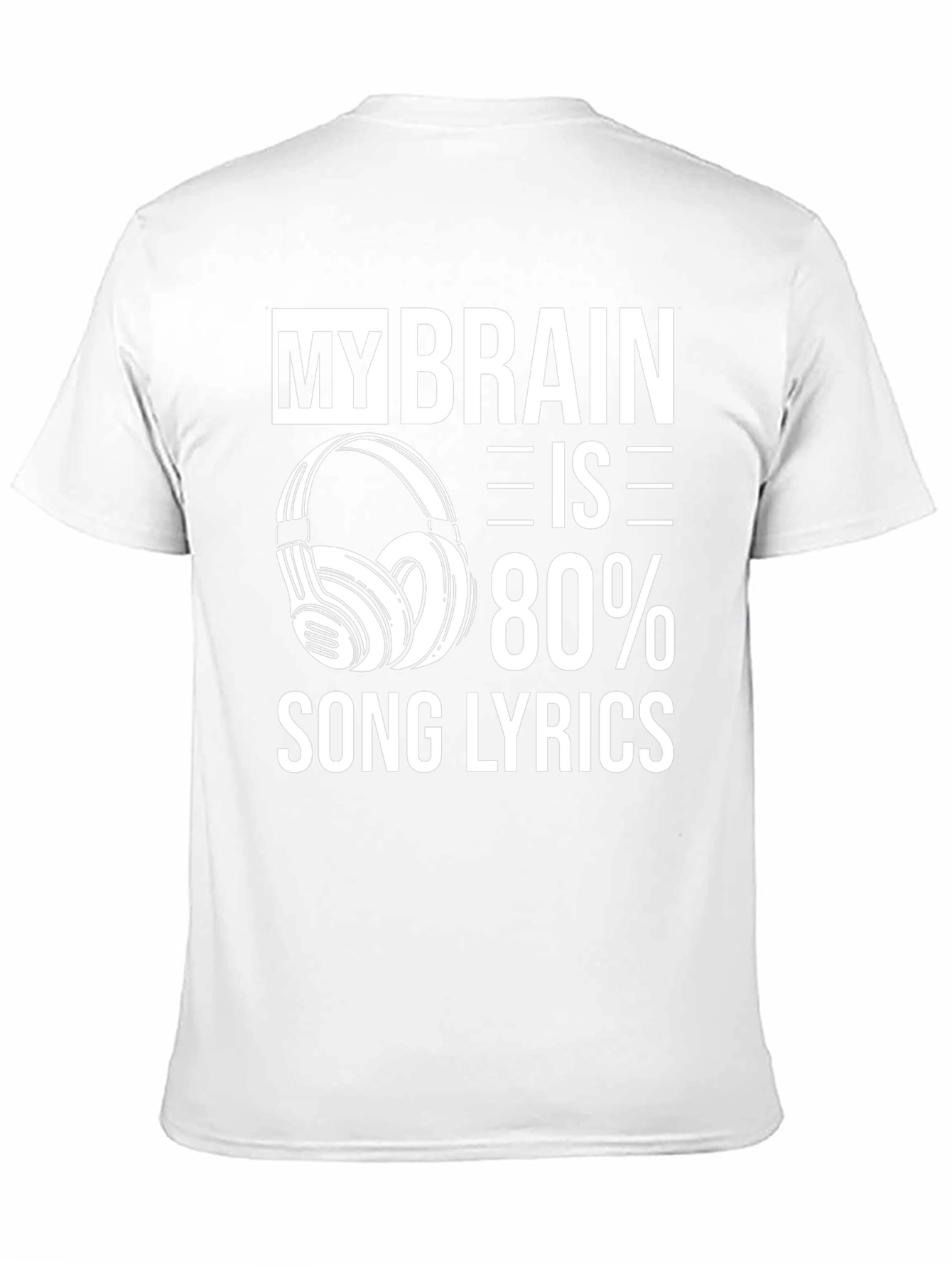 My Brain is 80% Song Lyrics Graphic Tee