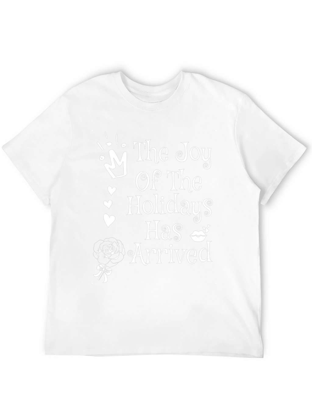 Holiday Joy T-Shirt: Festive Arrived!