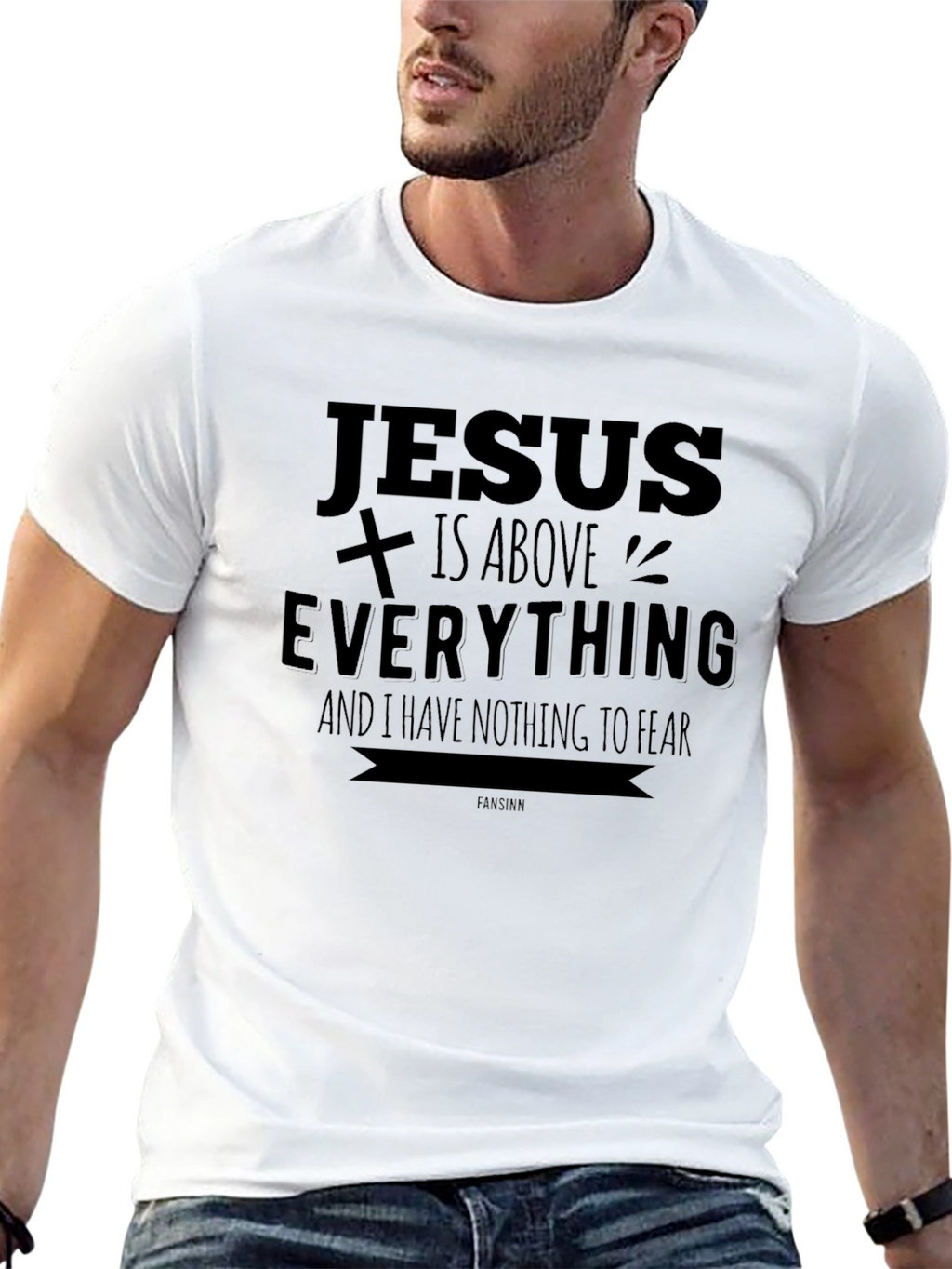 Jesus Is Above Everything Christian T-Shirt