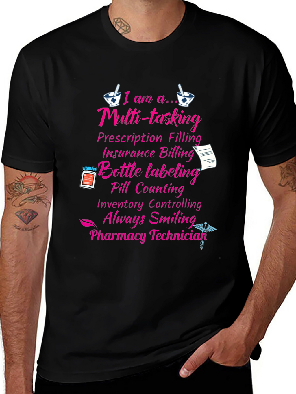 Pharmacy Technician T-Shirt - Multi-Tasking