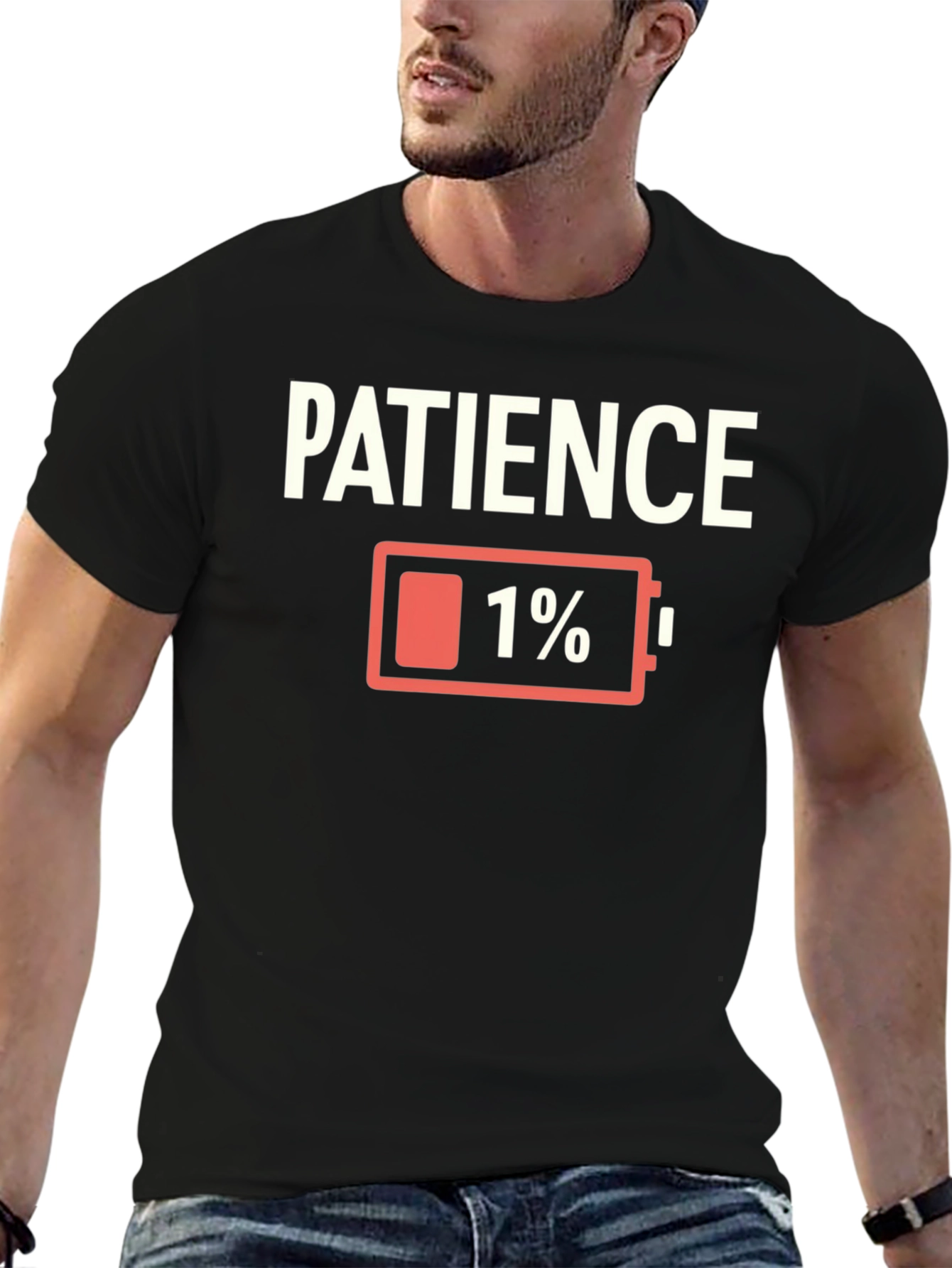 Patience 1% Black Graphic T-Shirt - Low Battery Humor
