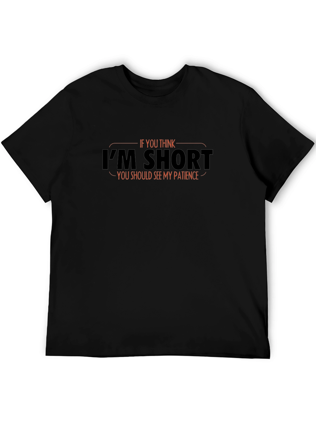 Funny Short Patience Graphic T-Shirt