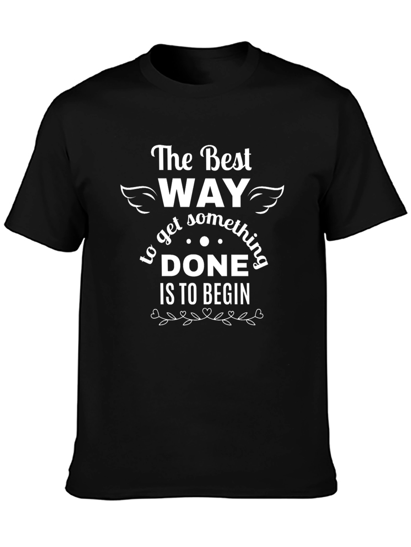 The Best Way To Begin Graphic Tee