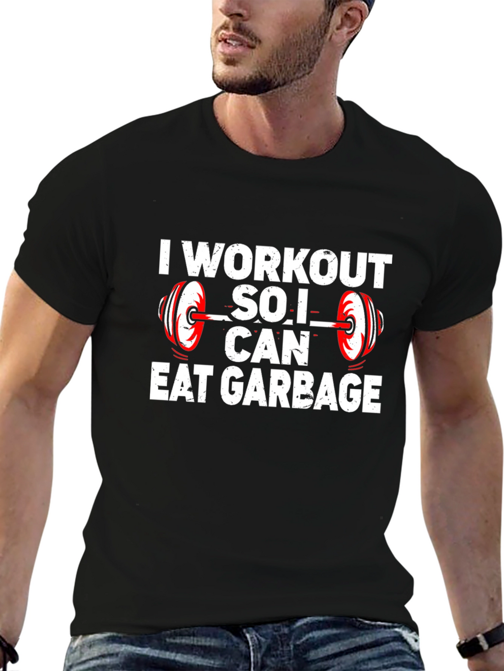 Workout So I Can Eat Garbage T-Shirt