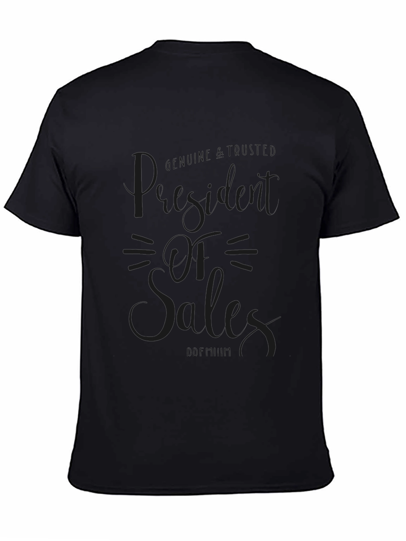 President of Sales Black T-Shirt