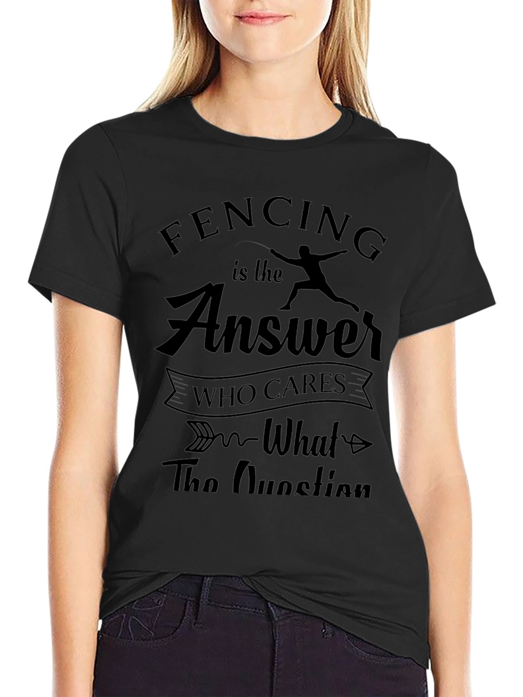 Fencing is the Answer T-Shirt
