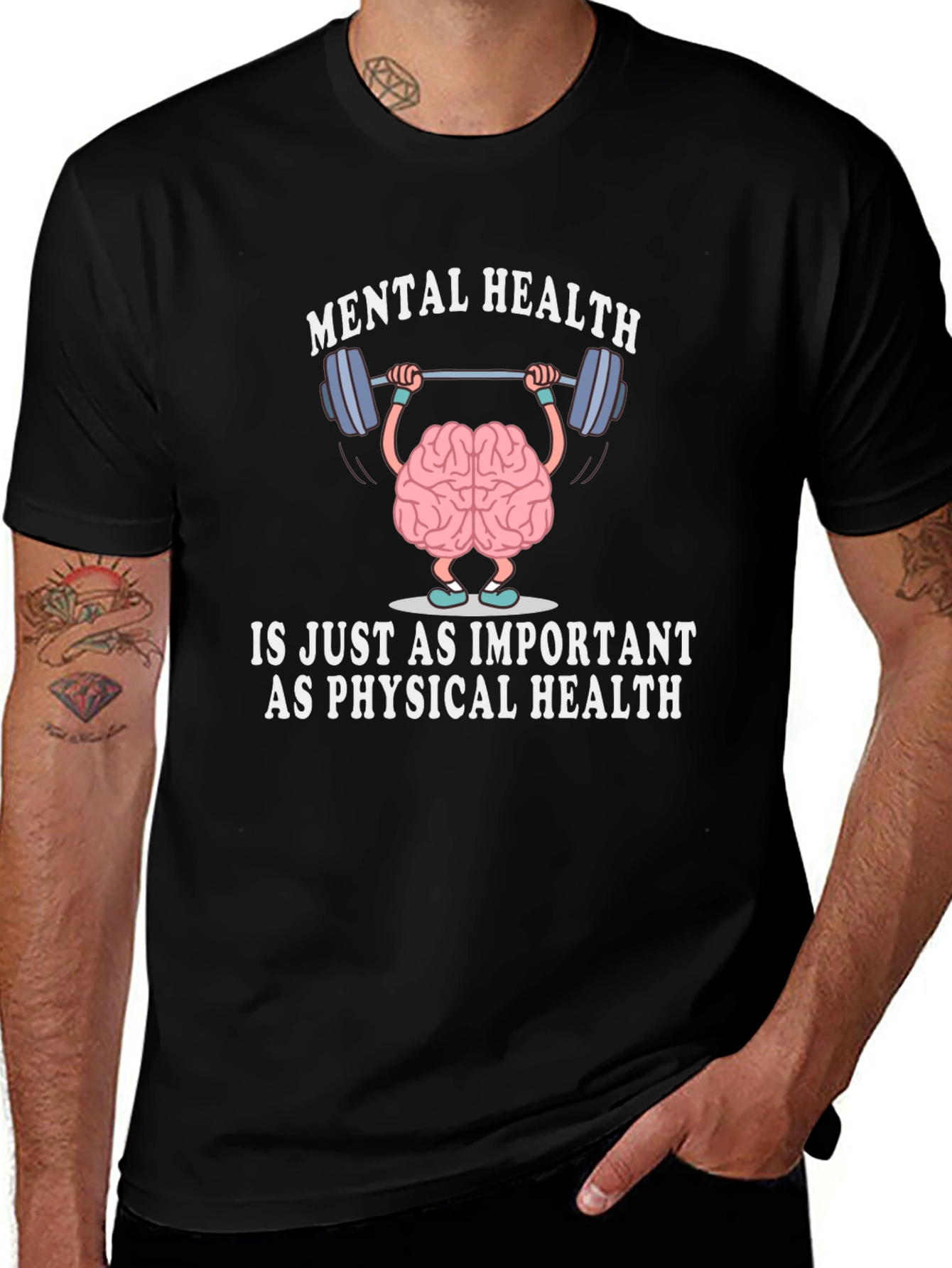 Mental Health is Just As Important T-Shirt