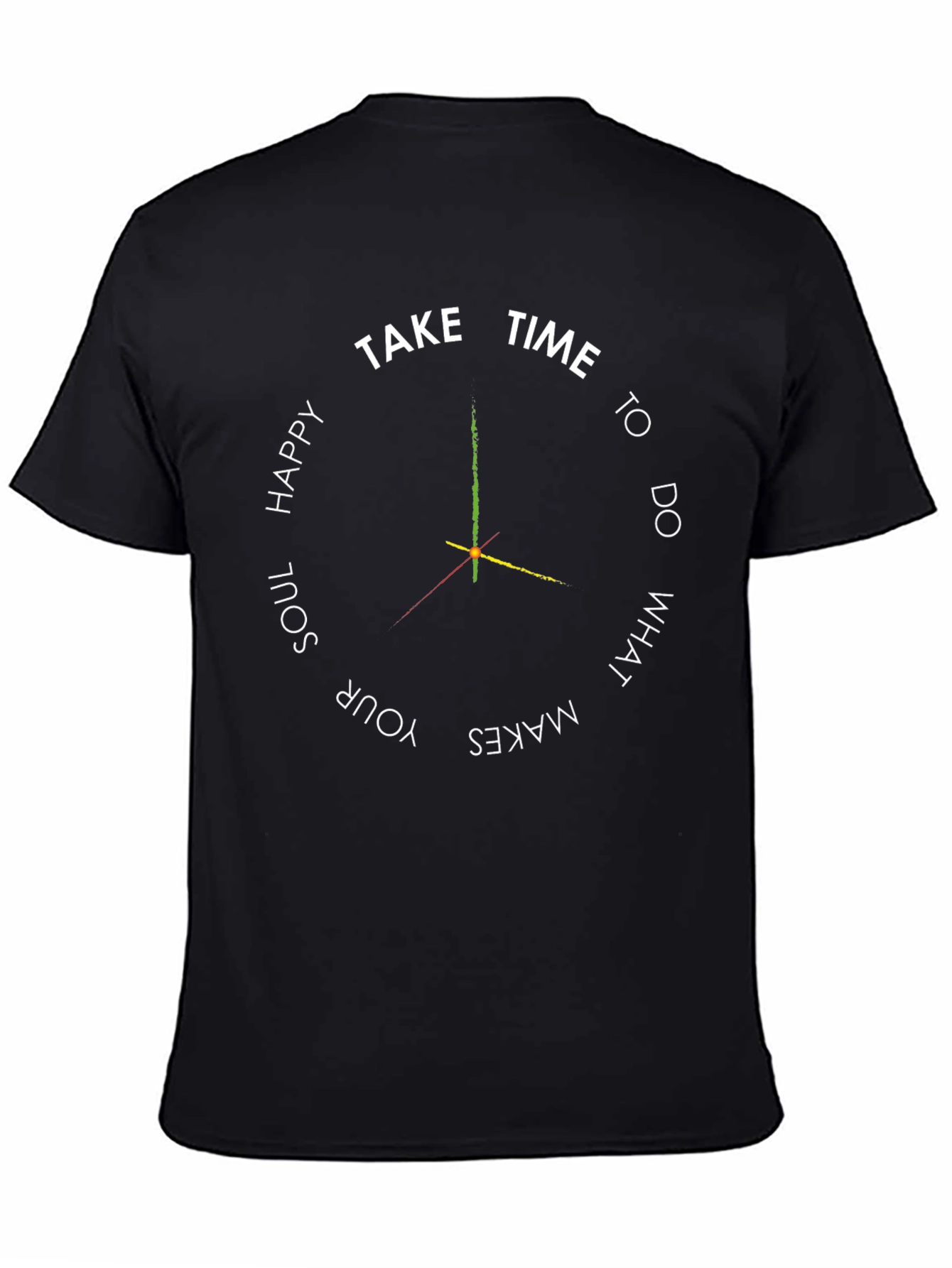 Take Time T-Shirt - Happy Soul Design