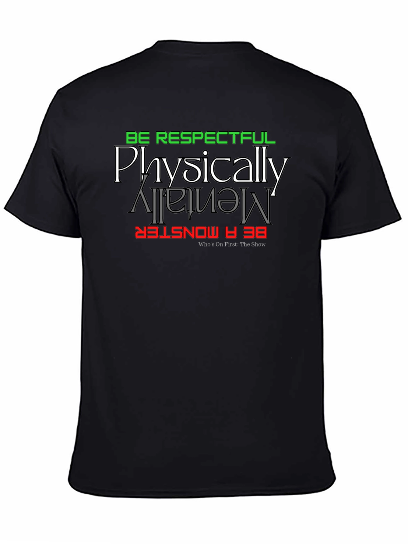 Be Respectful Monster Graphic Tee