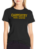 Carpentry Master Rank T-Shirt