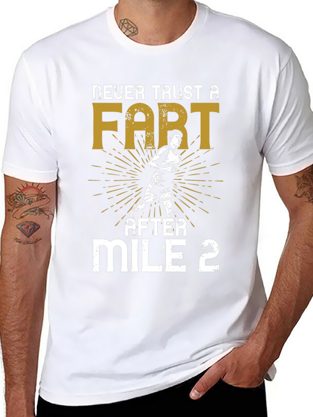 Never Trust a Fart After Mile 2 Graphic T-Shirt