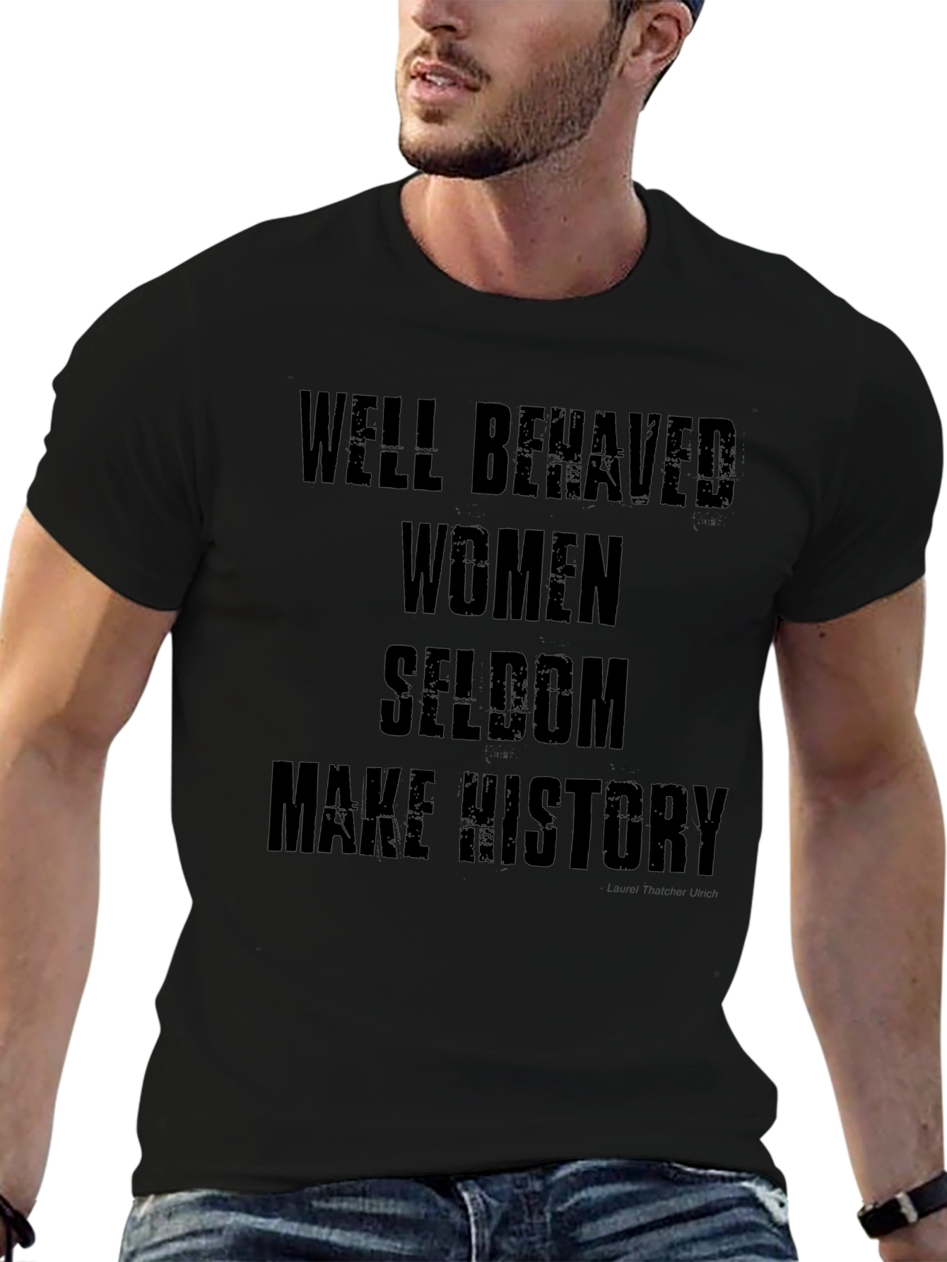 Well Behaved Women T-Shirt