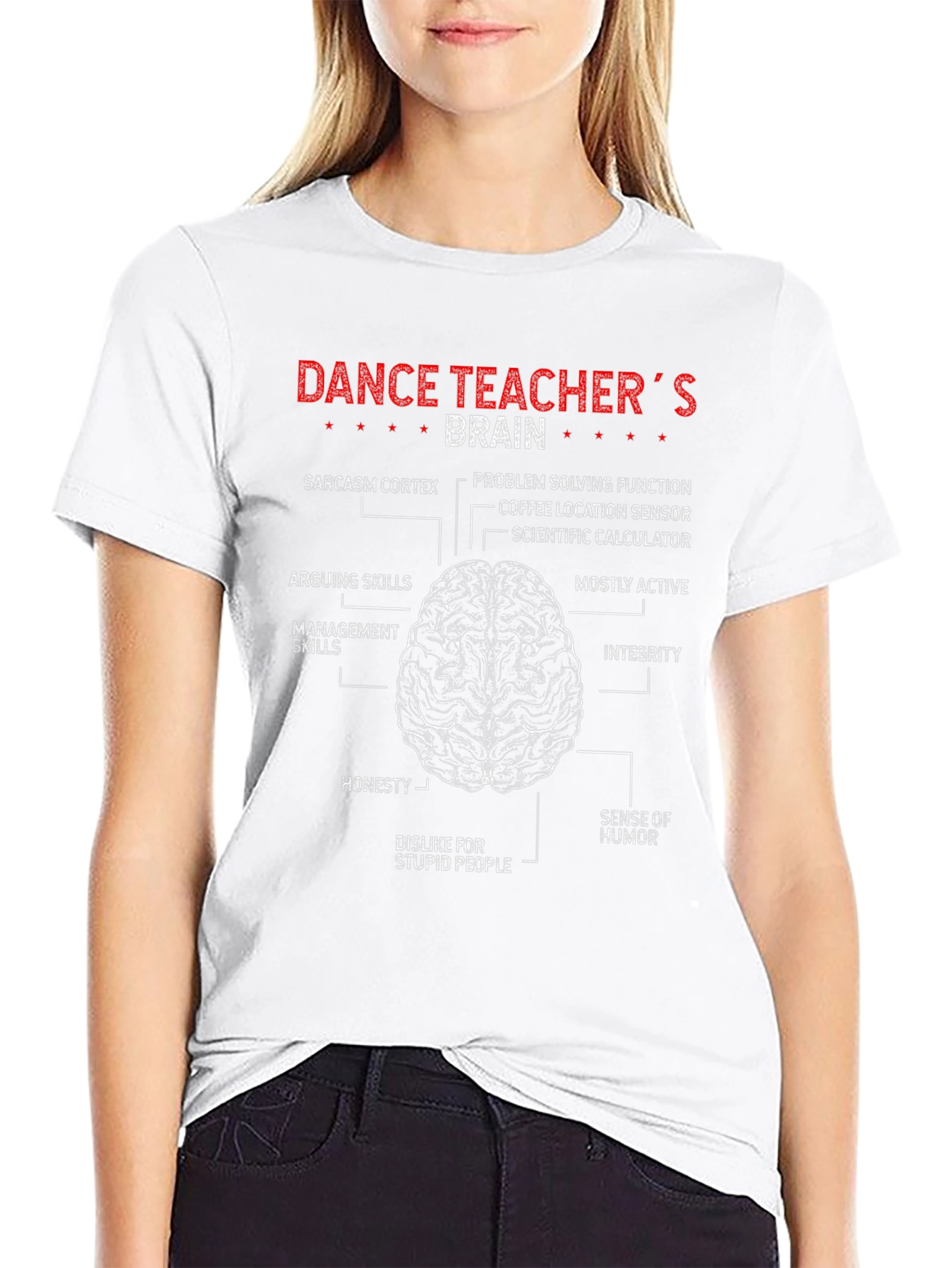 Dance Teachers Brain T-Shirt