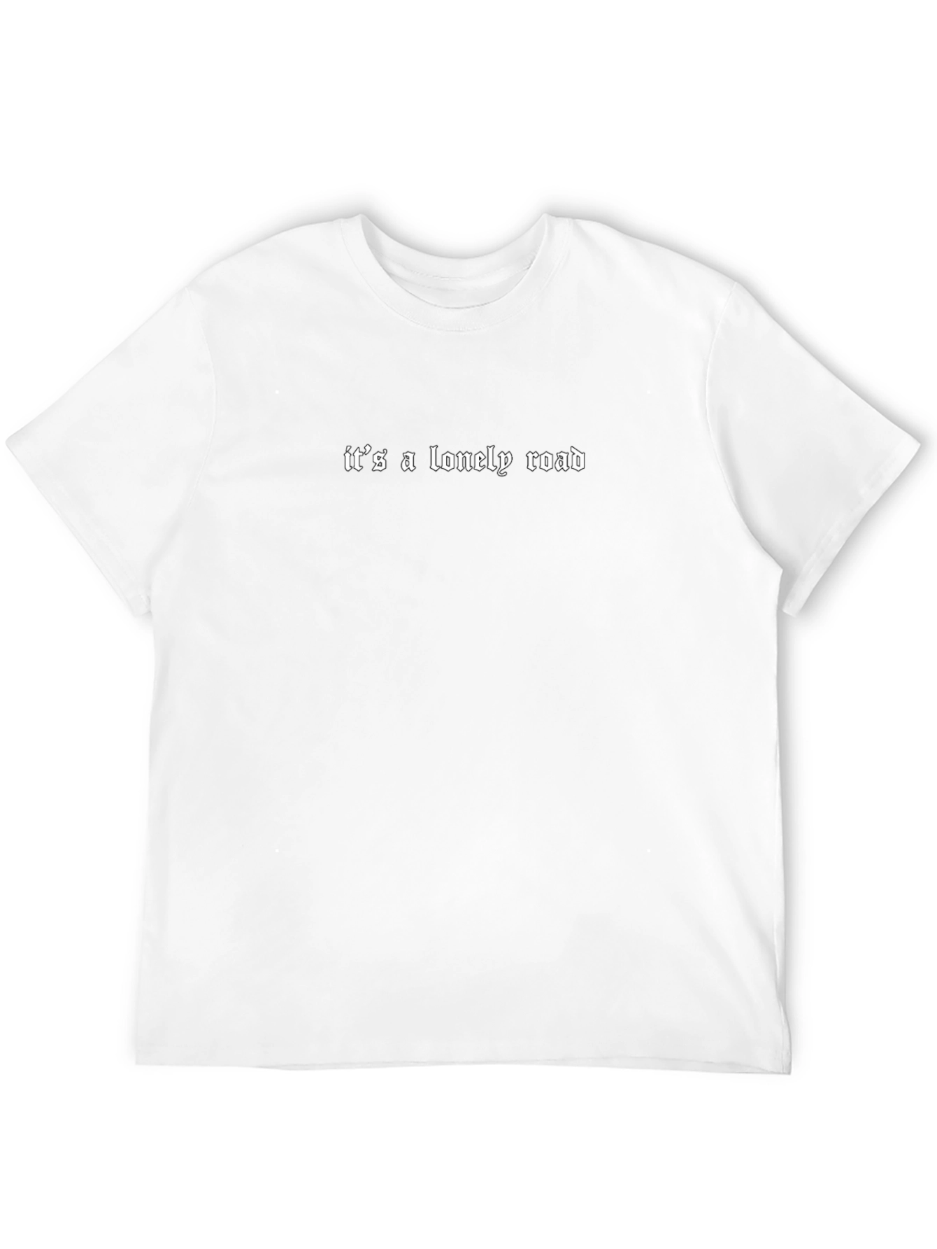 Its a Lonely Road Black Graphic Tee