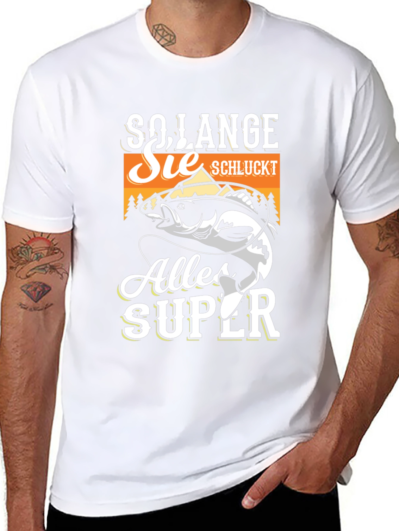 So Lange Sie Schluckt Alles Super Fishing T-Shirt