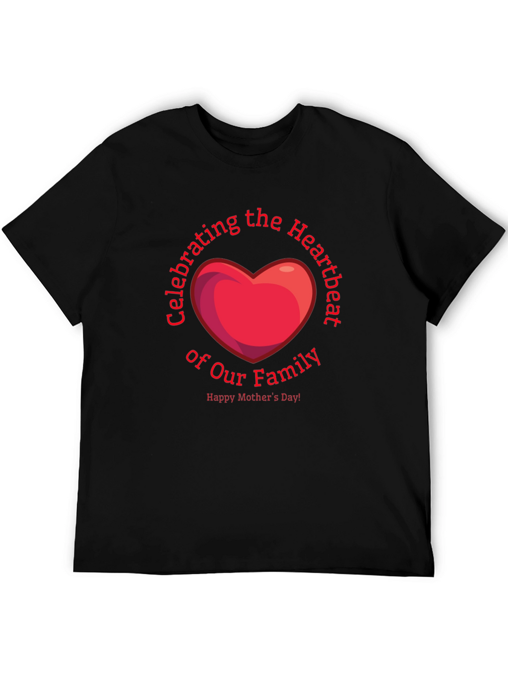 Mothers Day Heartbeat Family T-Shirt