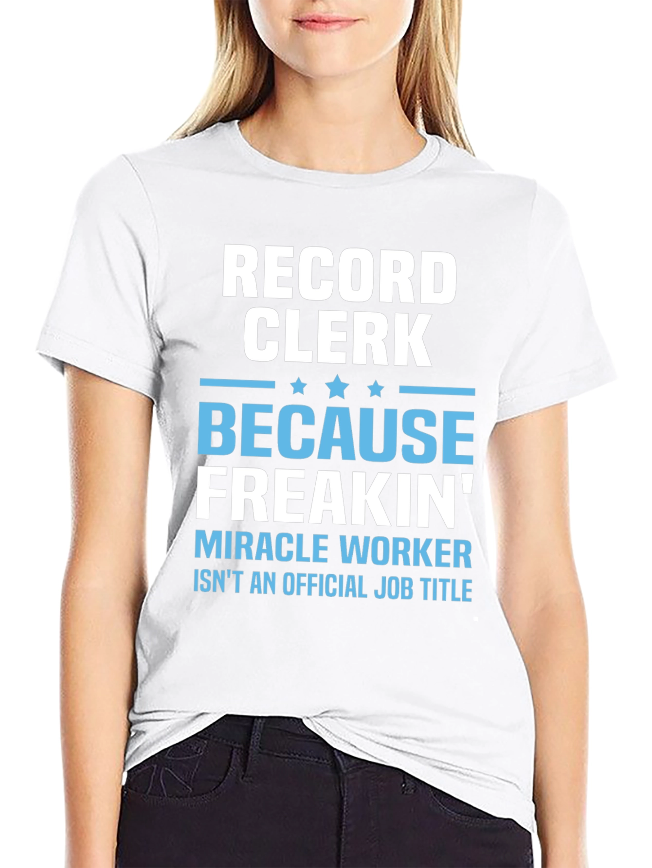 Funny Record Clerk T-Shirt - Miracle Worker Design