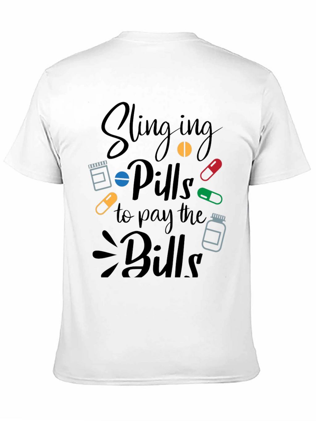 Slinging Pills Funny Pharmacy T-Shirt
