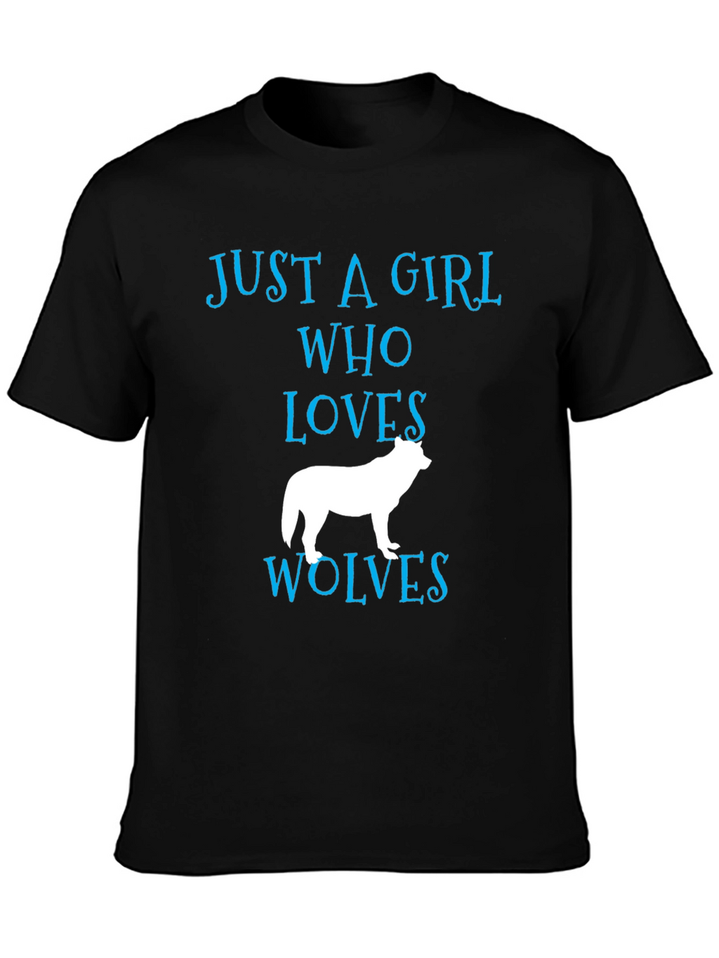 Just a Girl Who Loves Wolves T-Shirt