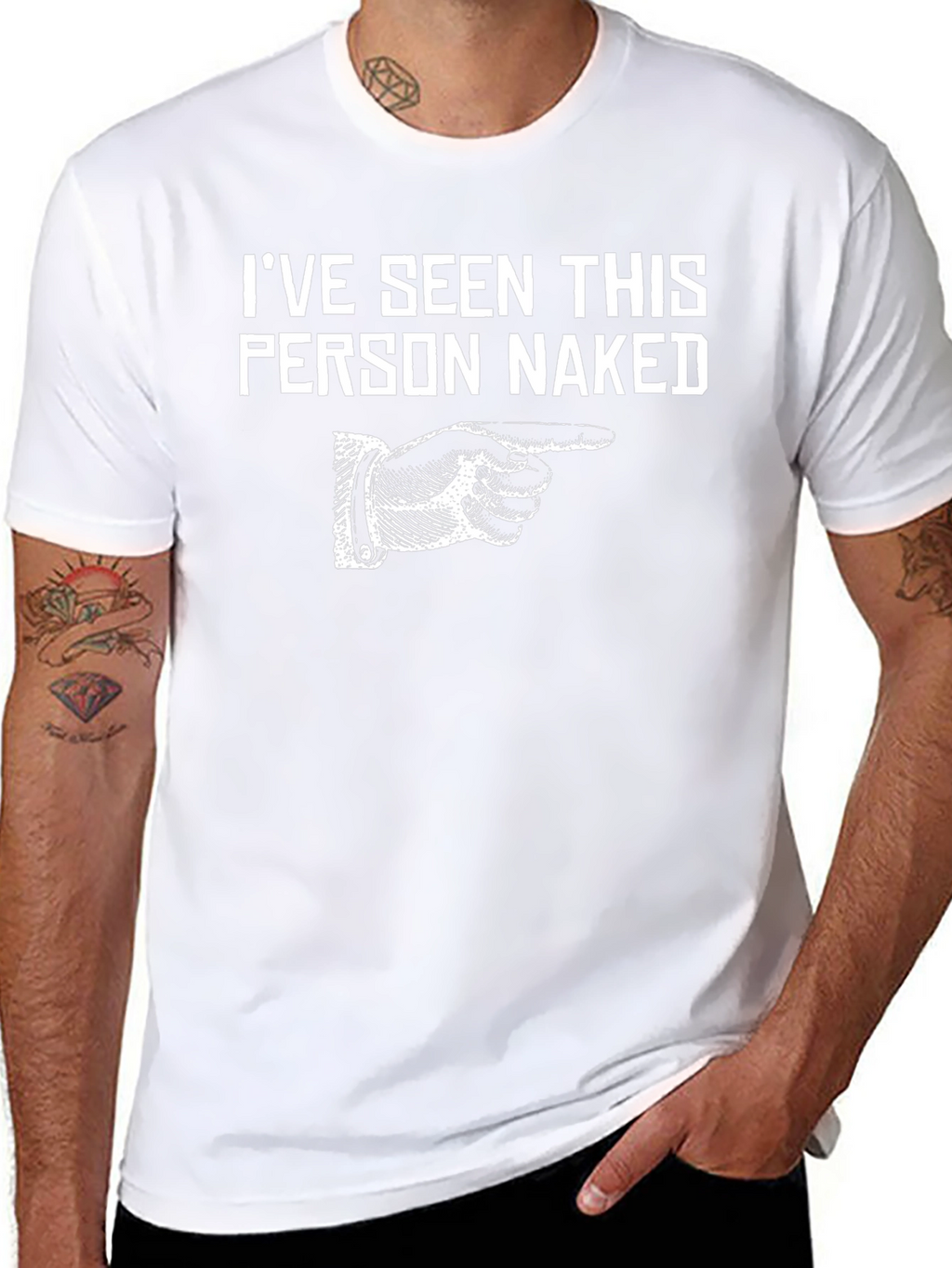 Ive Seen This Person Naked Graphic T-Shirt