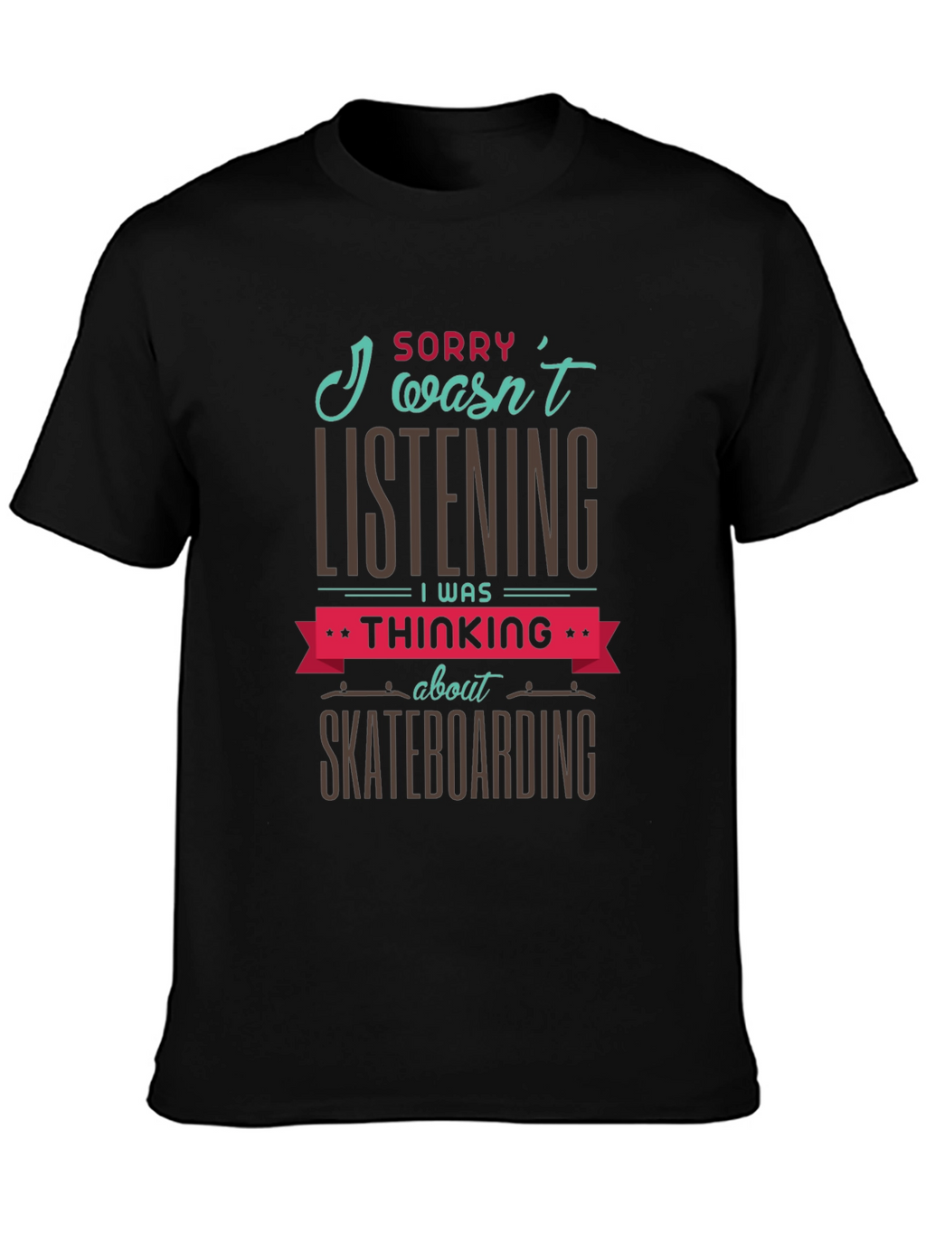 Skateboarding Thought T-Shirt - Black Graphic Tee