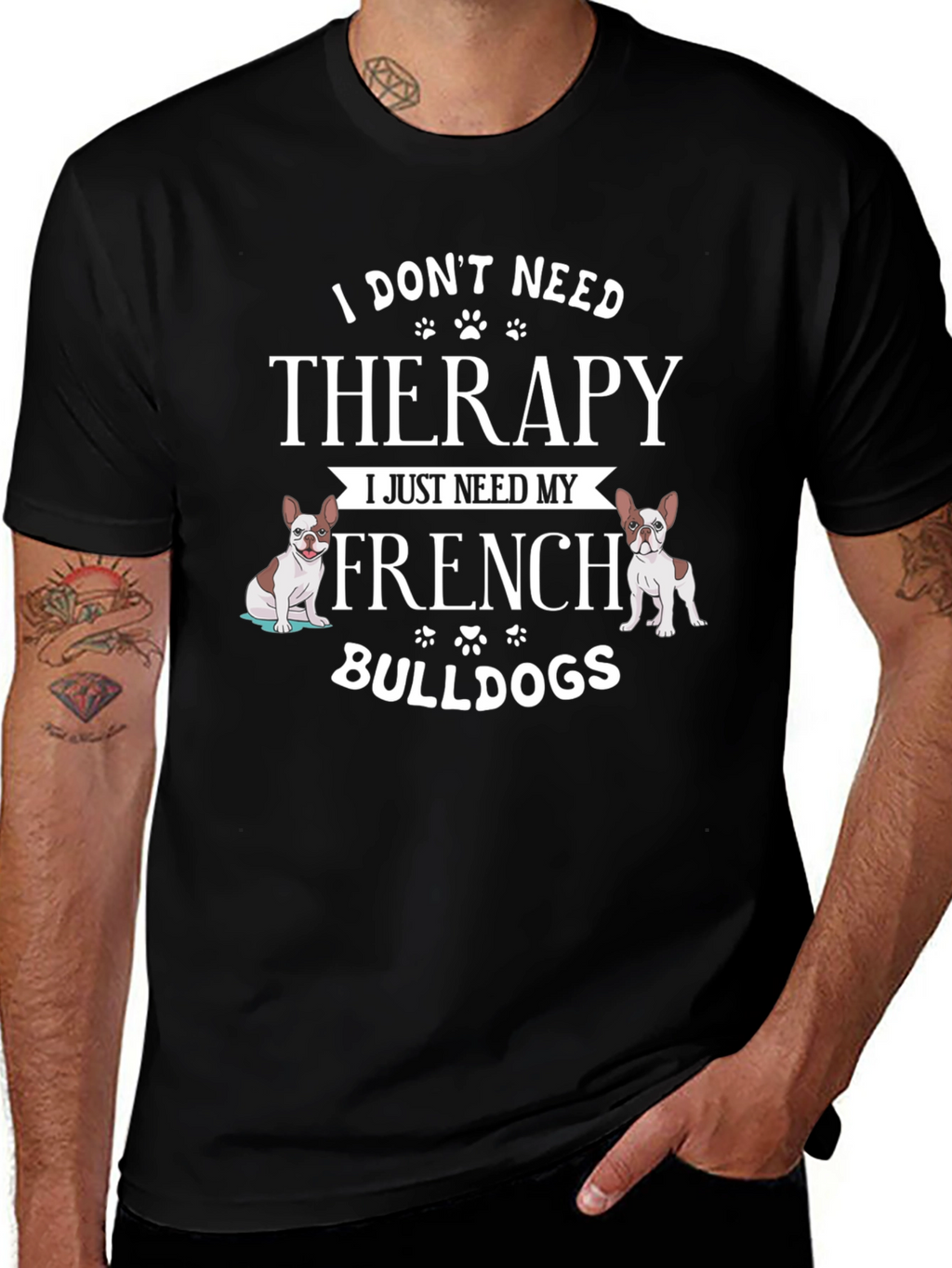 French Bulldog Therapy T-Shirt - Dog Lover Tee