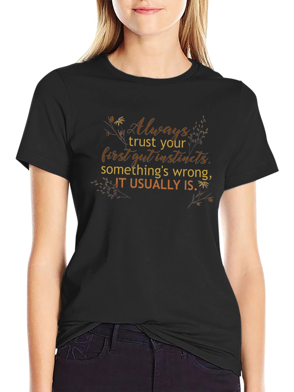 Trust Your Gut Instincts Black Graphic Tee