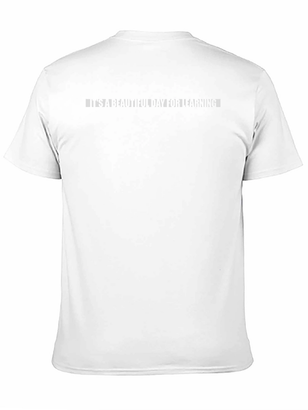 Its a Beautiful Day for Learning Black Tee