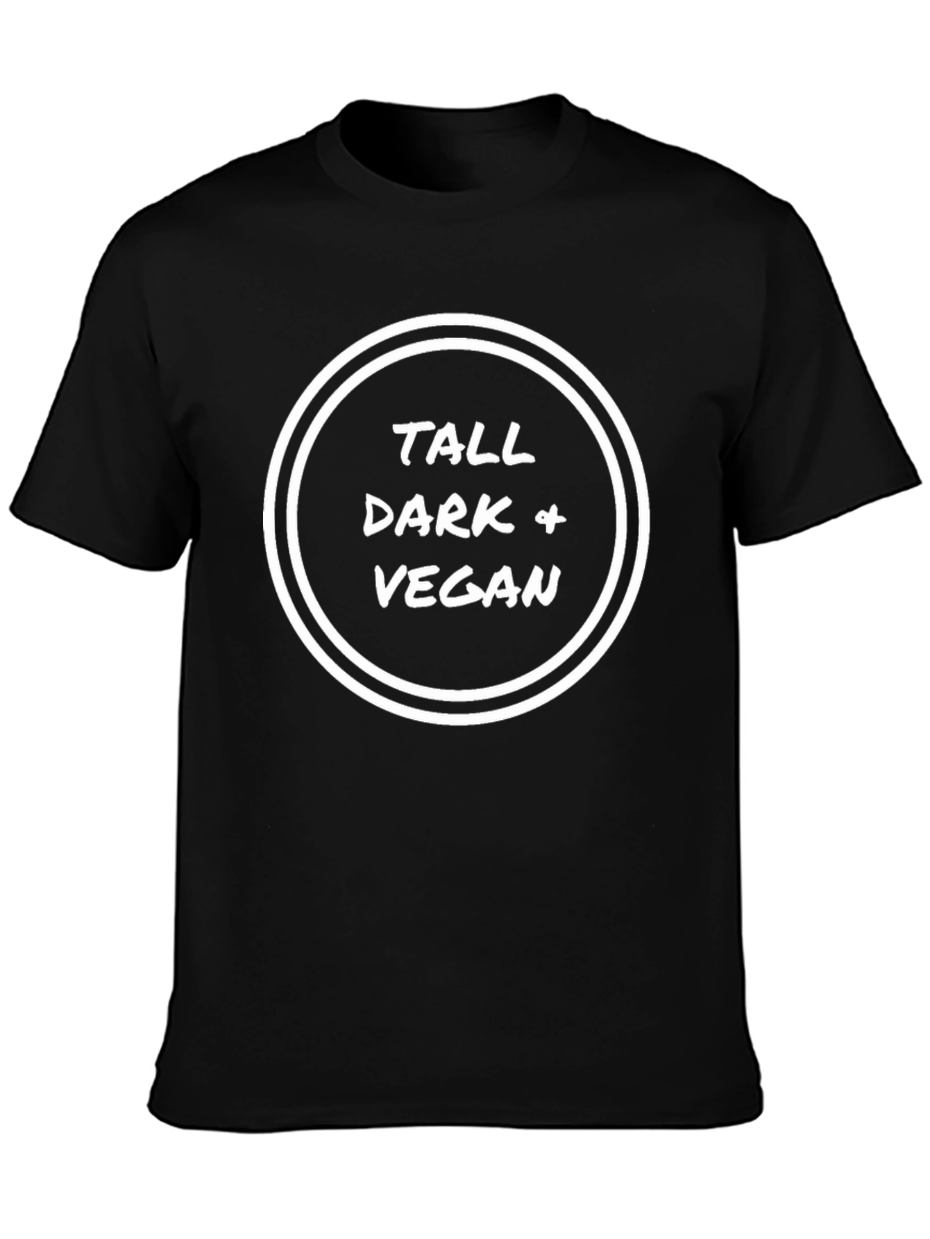 Tall Dark Vegan T-Shirt - Stylish Statement Tee
