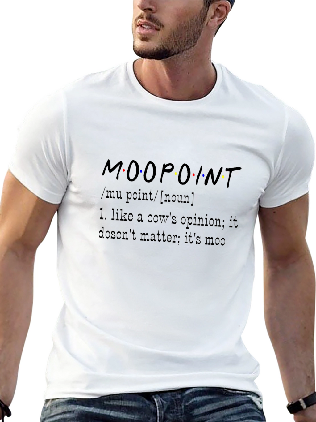 Moo Point T-Shirt - Friends Inspired Tee