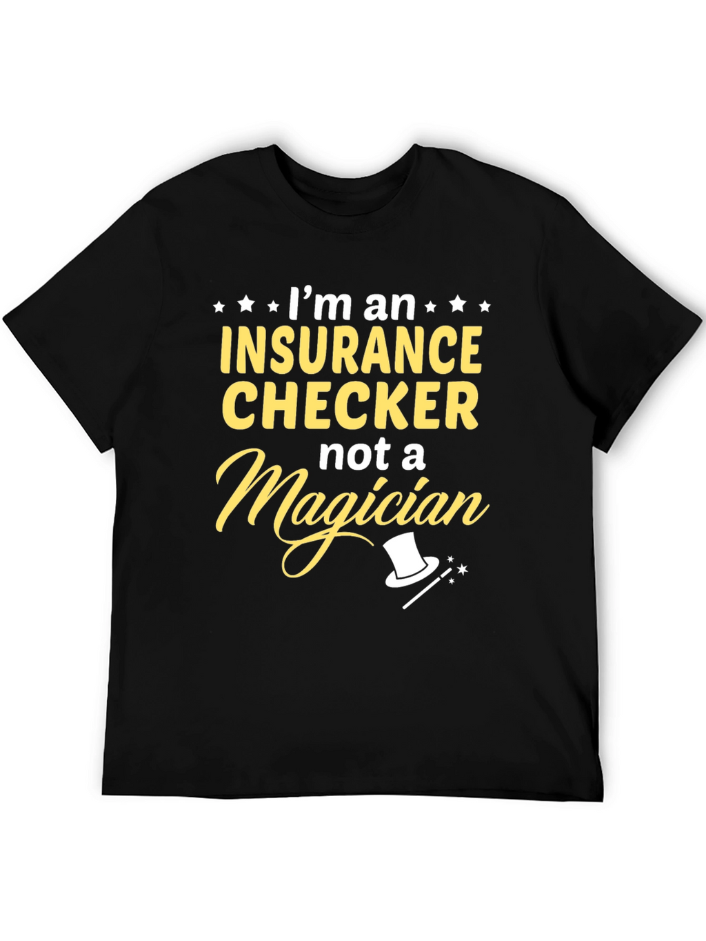 Insurance Checker T-Shirt - Funny Job Gift