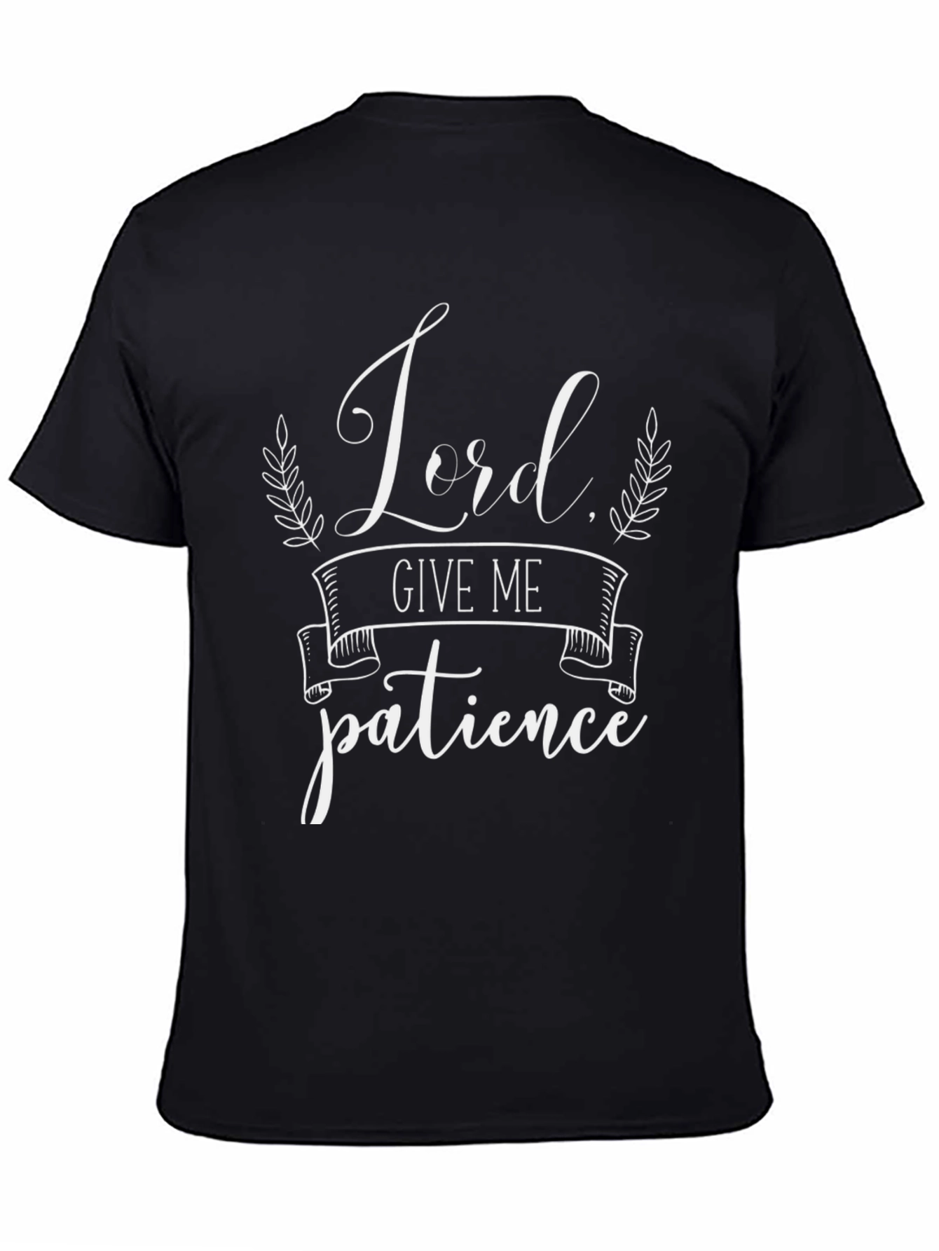 Lord Give Me Patience Graphic Tee - Unisex Black T-Shirt