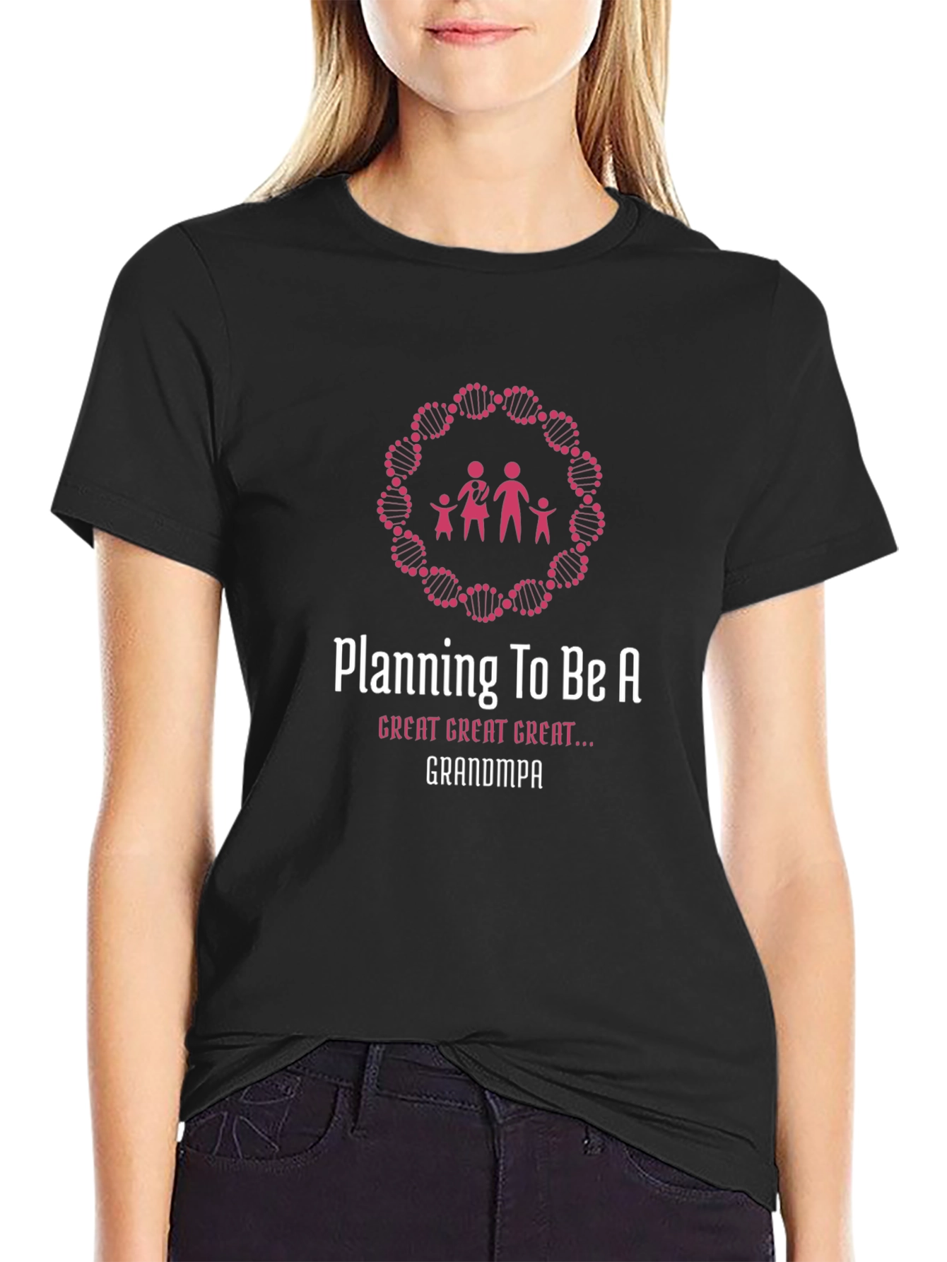 Planning To Be A Great Great Great Grandpa T-Shirt