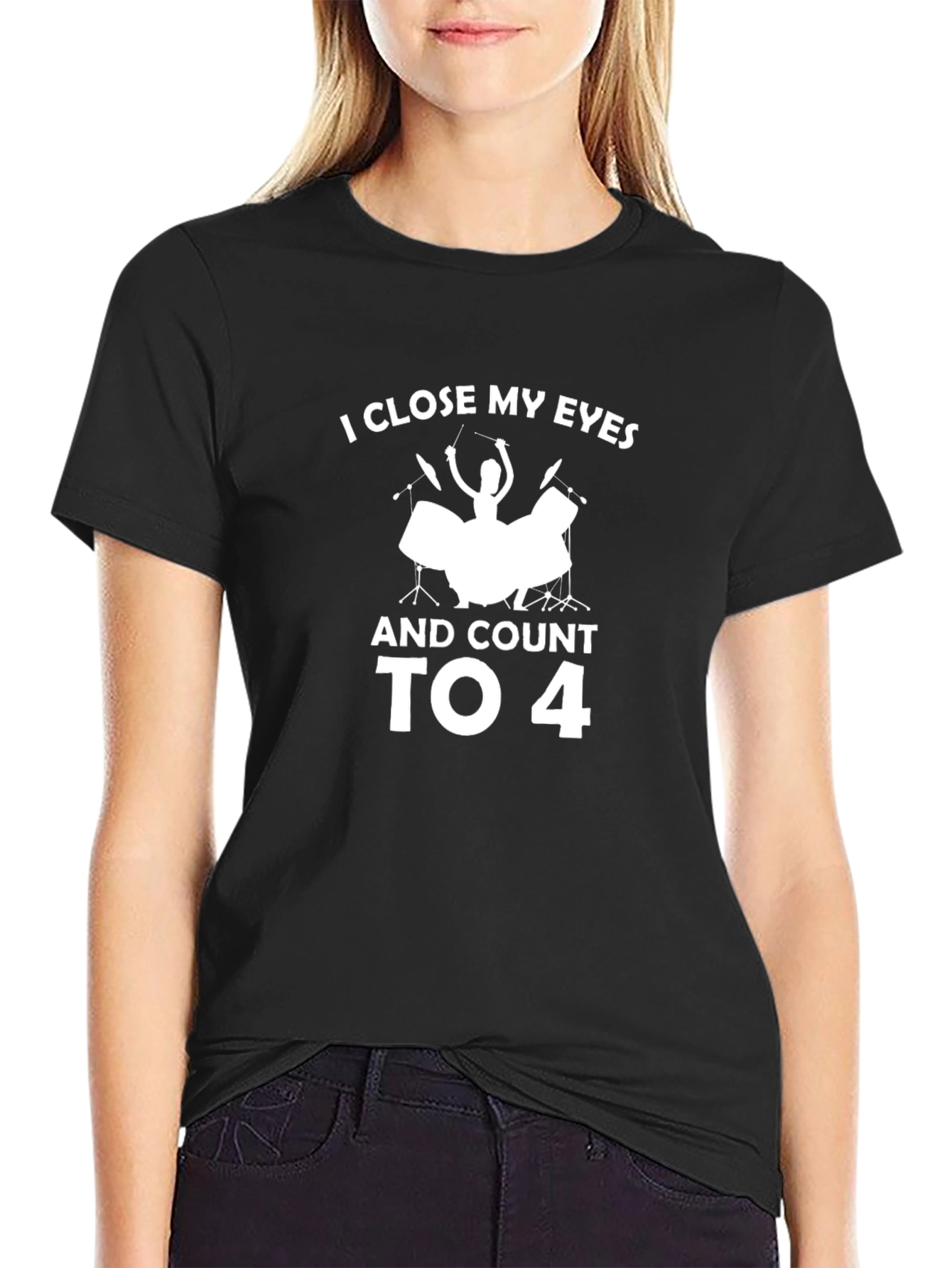 Drummer T-Shirt: I Close My Eyes & Count to 4
