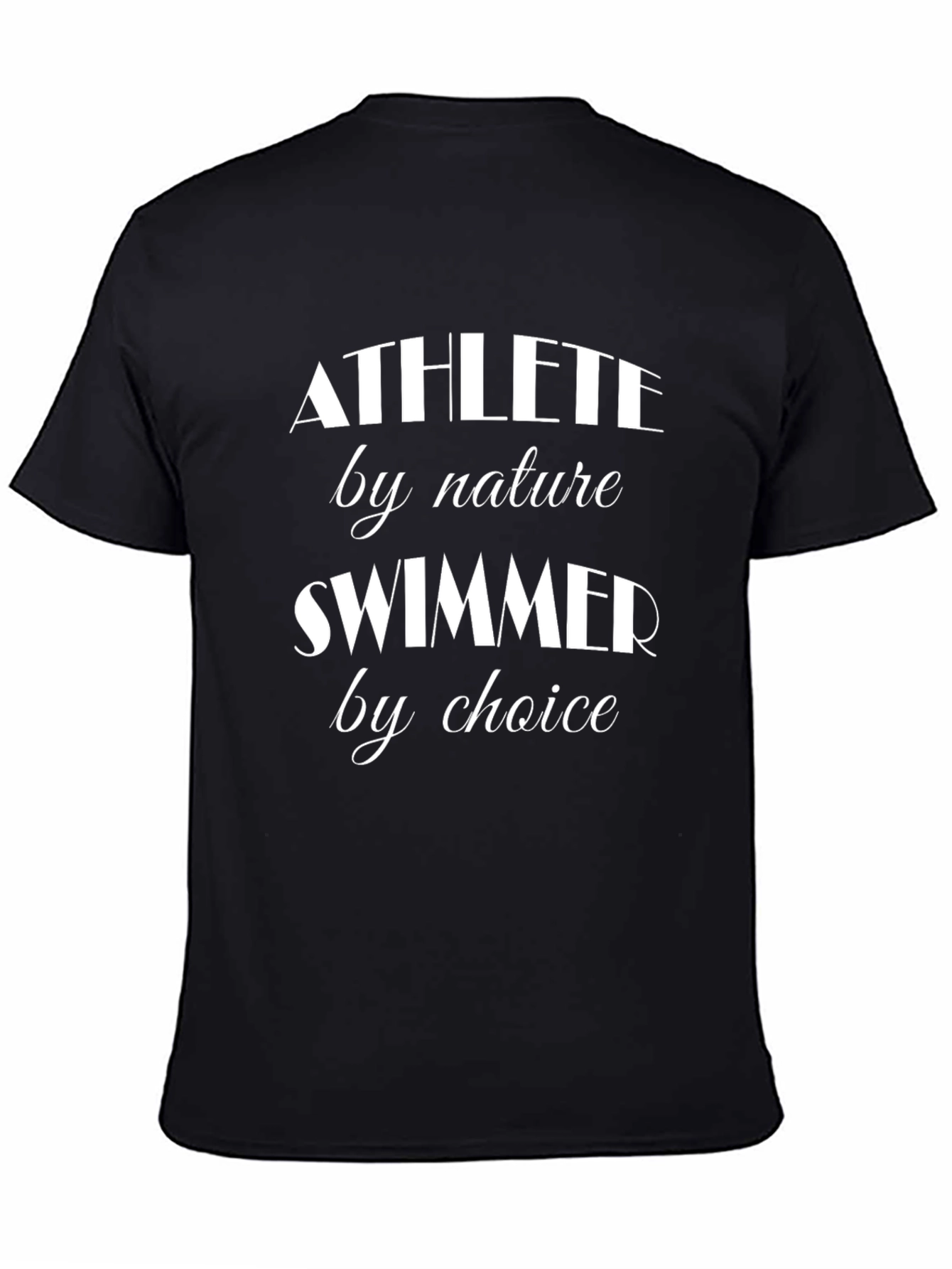 Athlete Swimmer T-Shirt - By Nature By Choice