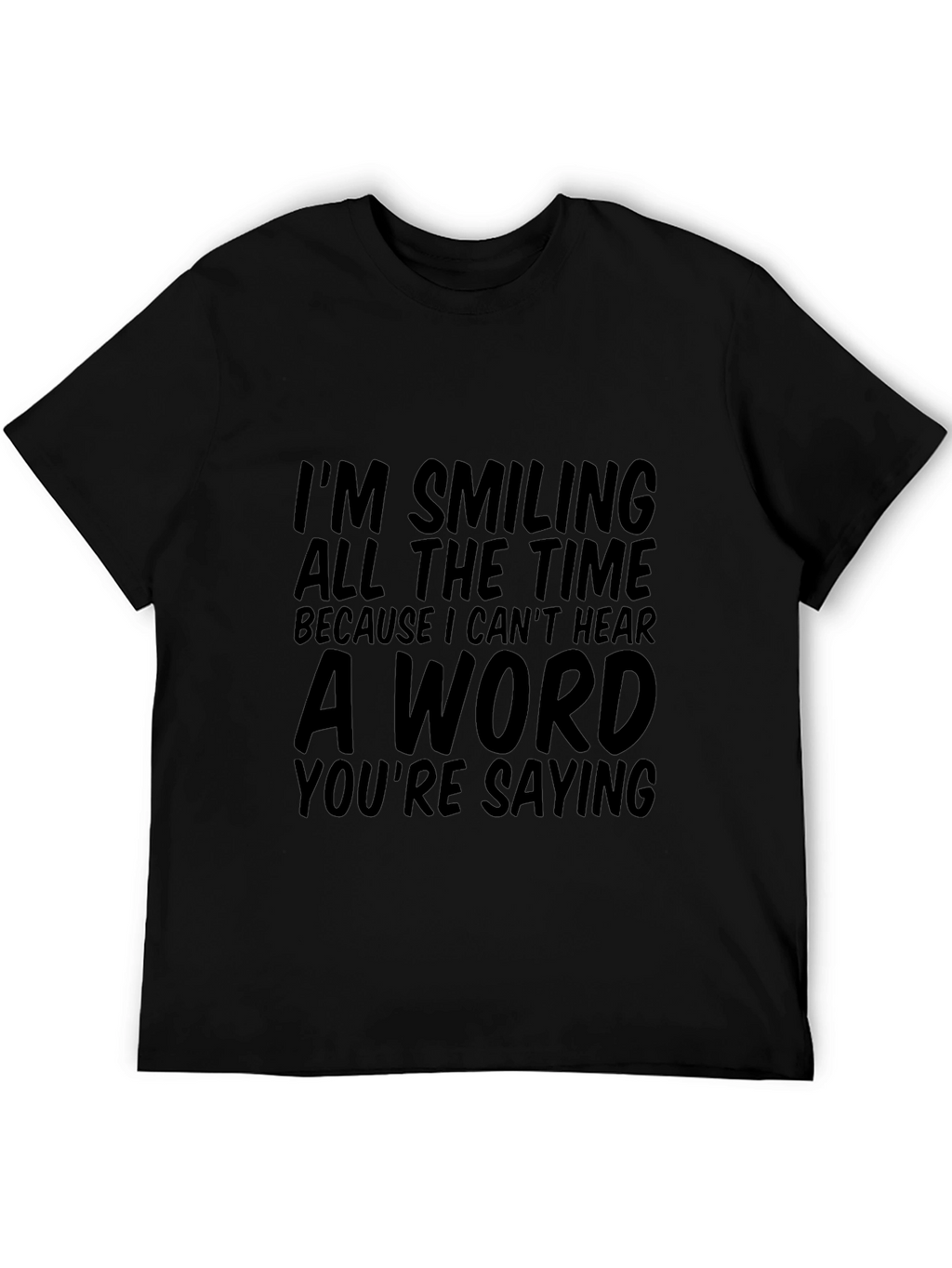 Smiling All The Time Graphic T-Shirt