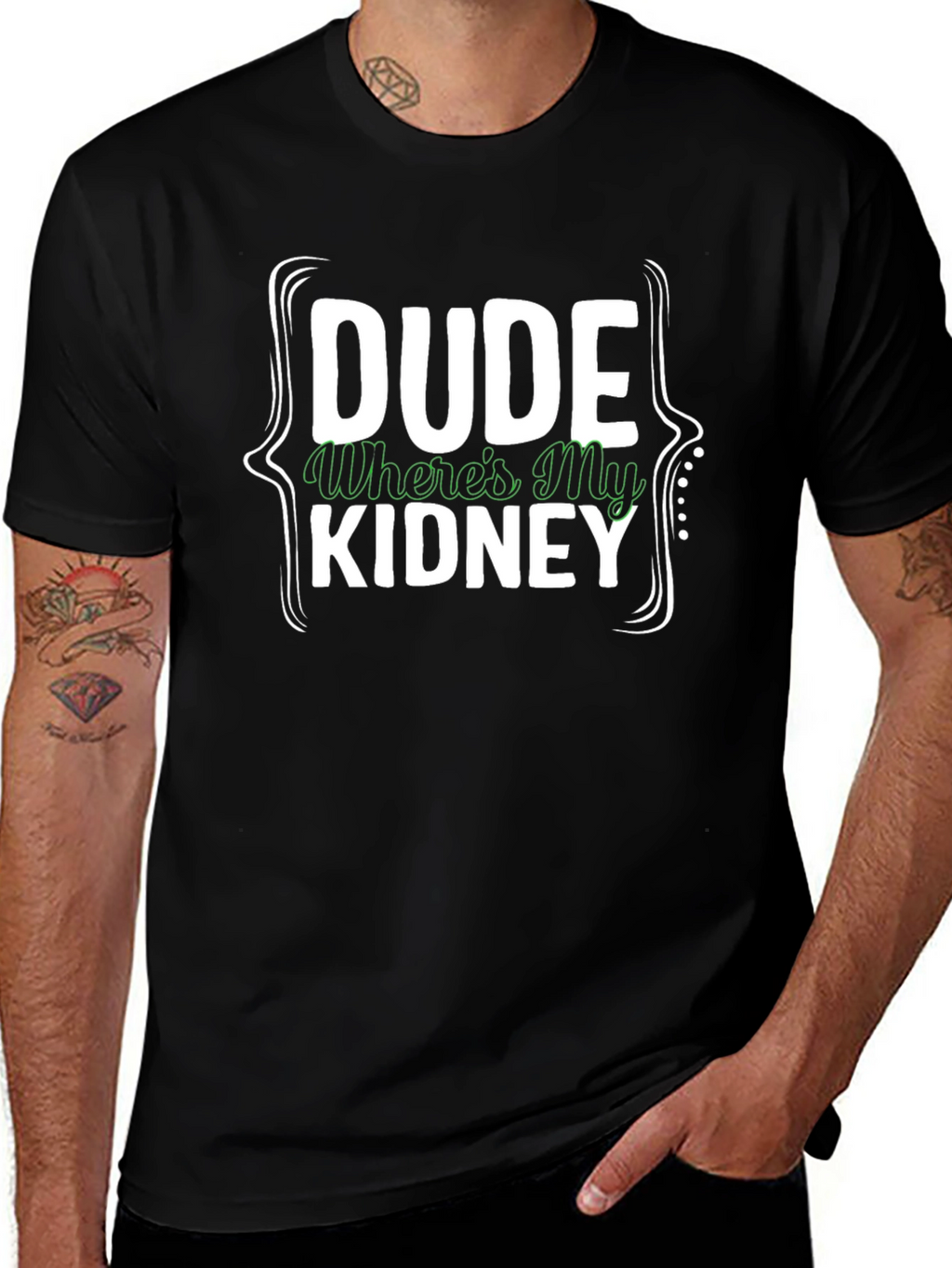 Dude Wheres My Kidney T-Shirt Funny Graphic Novelty Tee