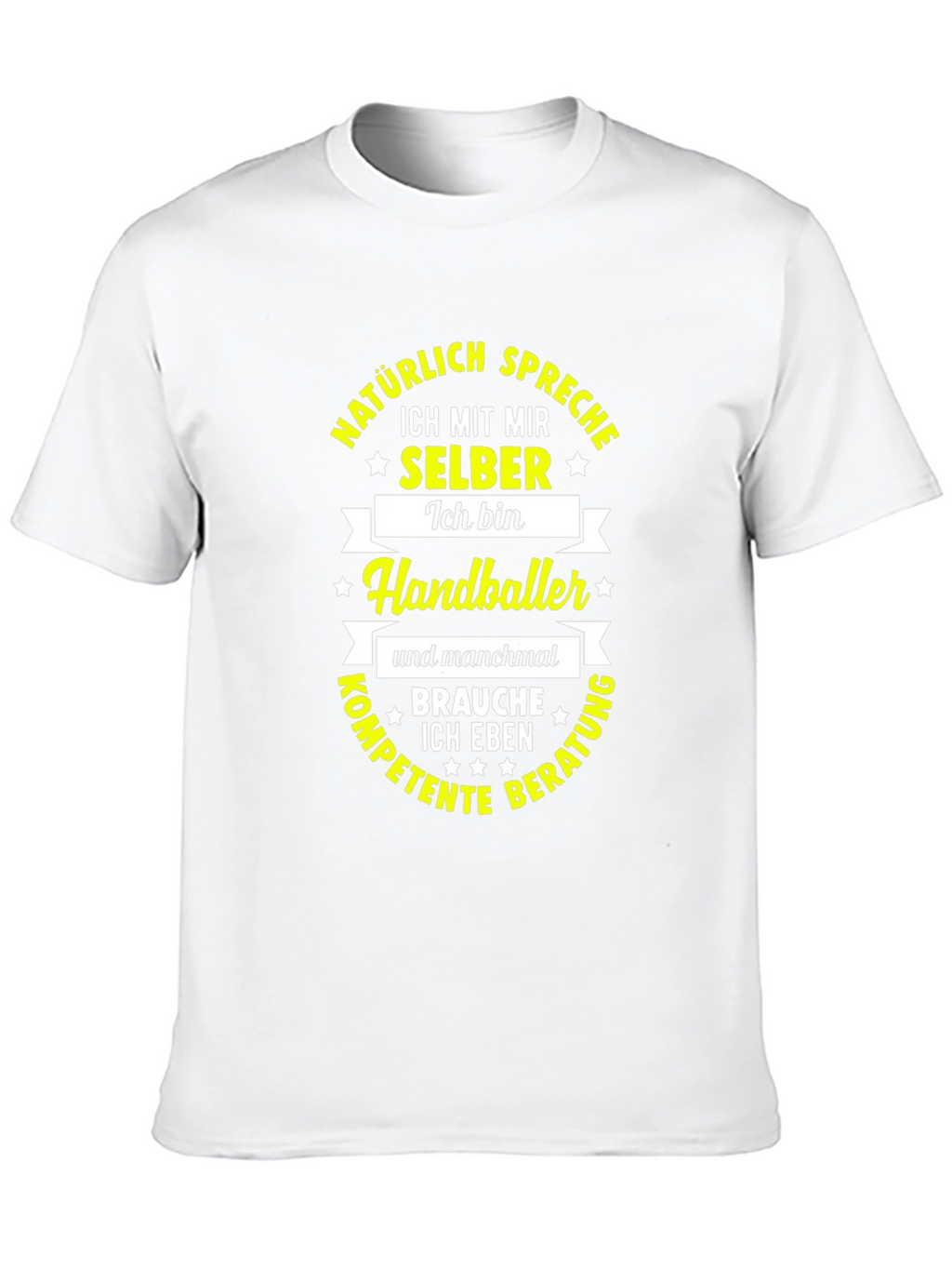 Funny Handball Player T-Shirt - Speaks to Self