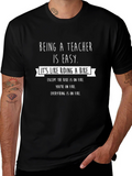 Being A Teacher Is Easy Graphic T-Shirt