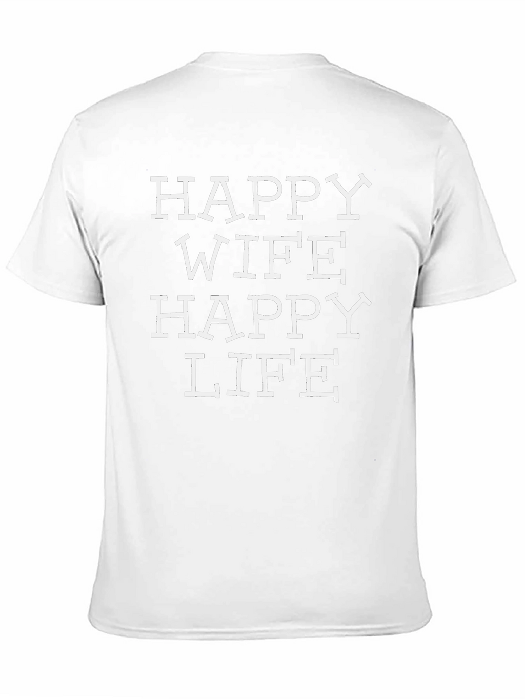 Happy Wife Happy Life Graphic T-Shirt